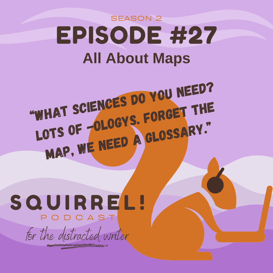 Squirrel! Podcast for Distracted Writers