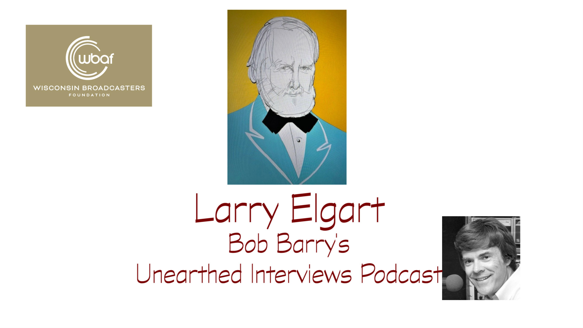 Bob Barry\'s Unearthed Interviews