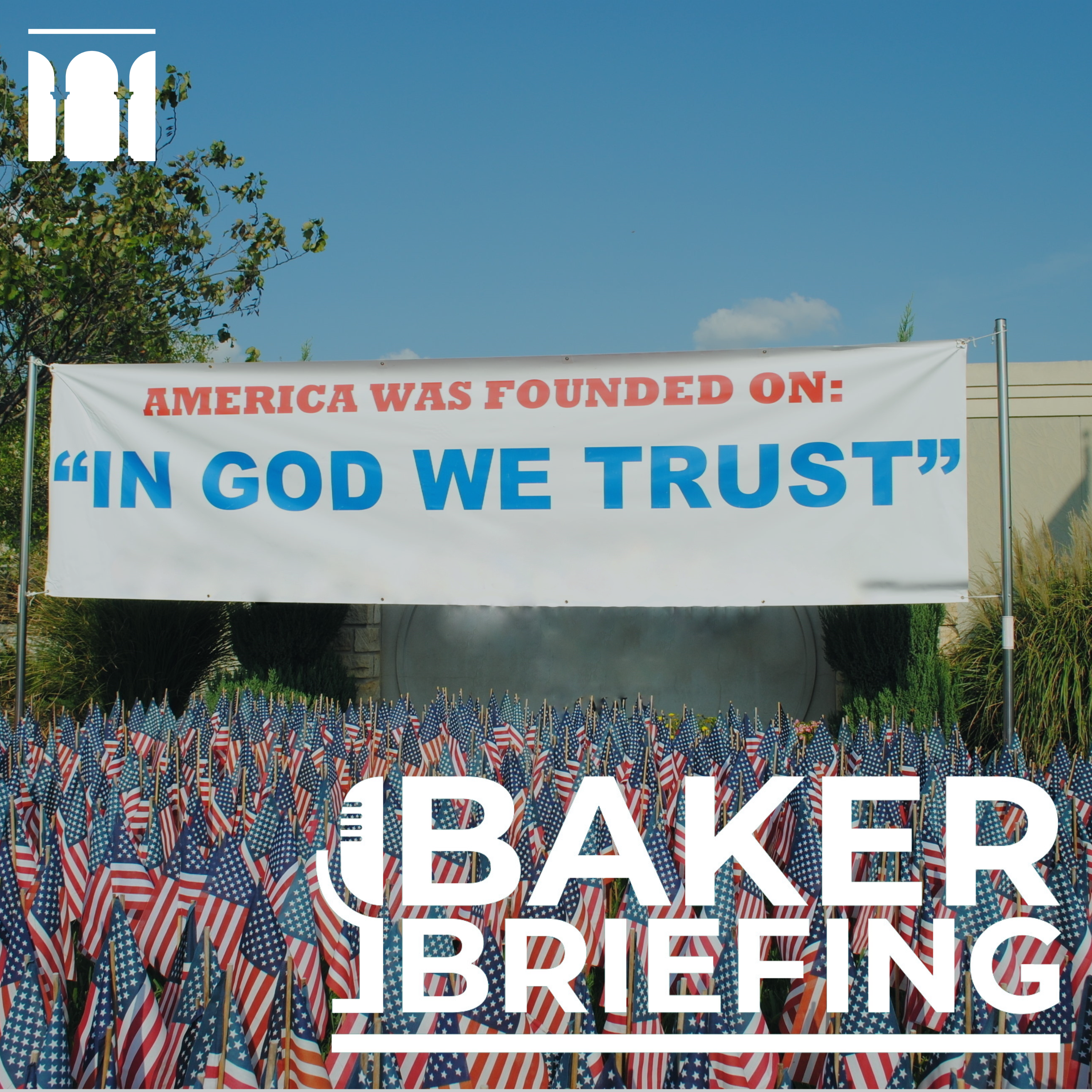 Baker Briefing