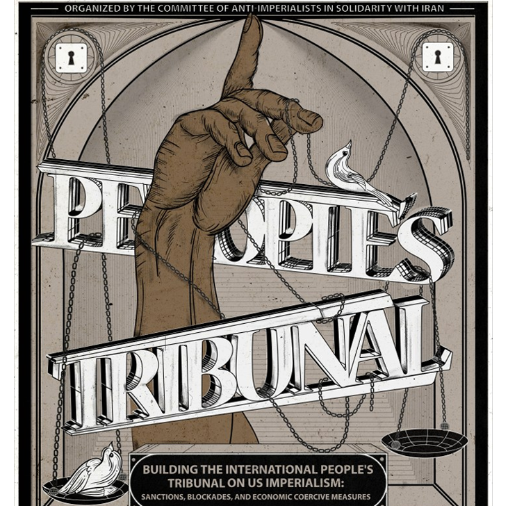 The International People’s Tribunal on U.S. Imperialism: Sanctions, Blockades, and Economic Coercive Measures