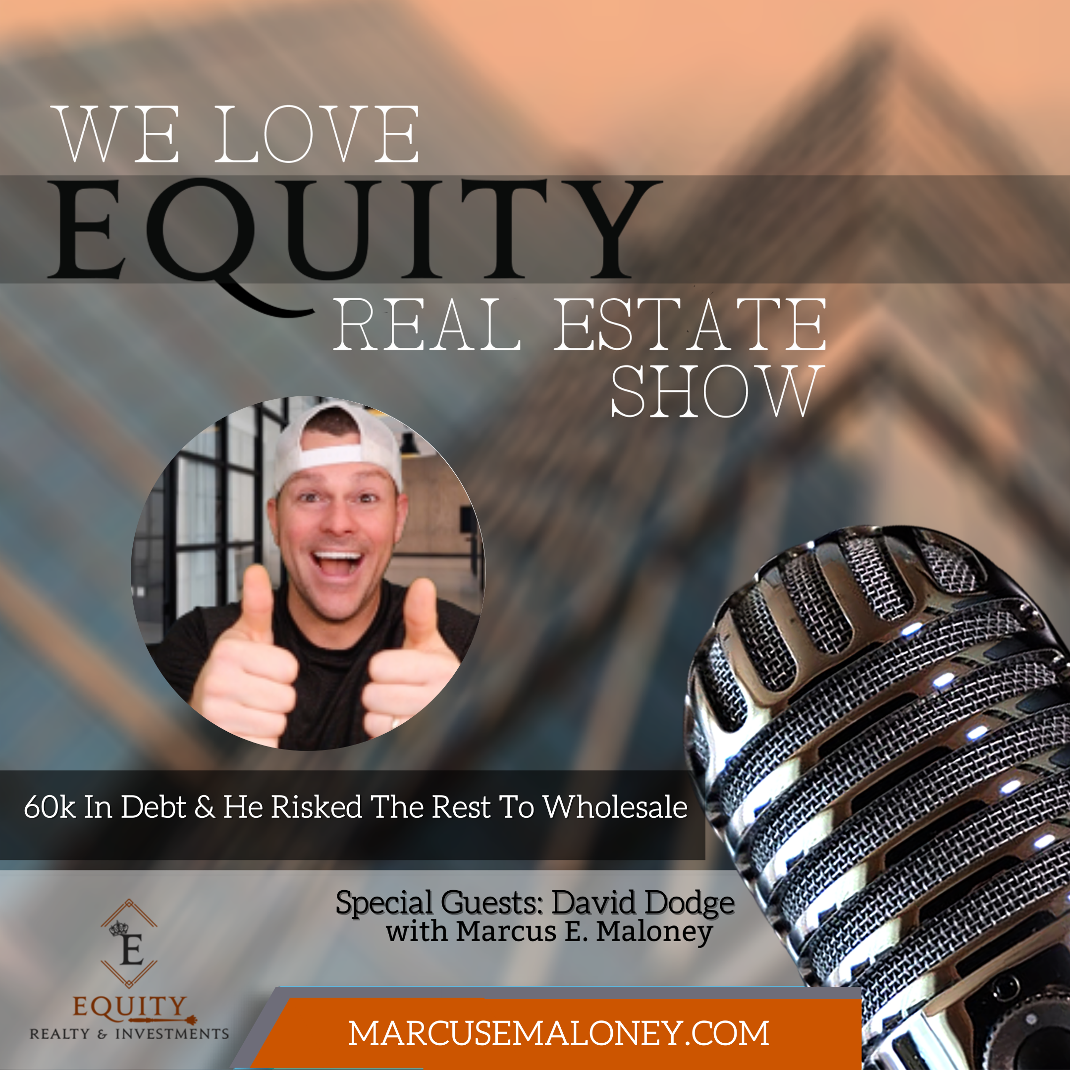 We Love Equity Real Estate Show