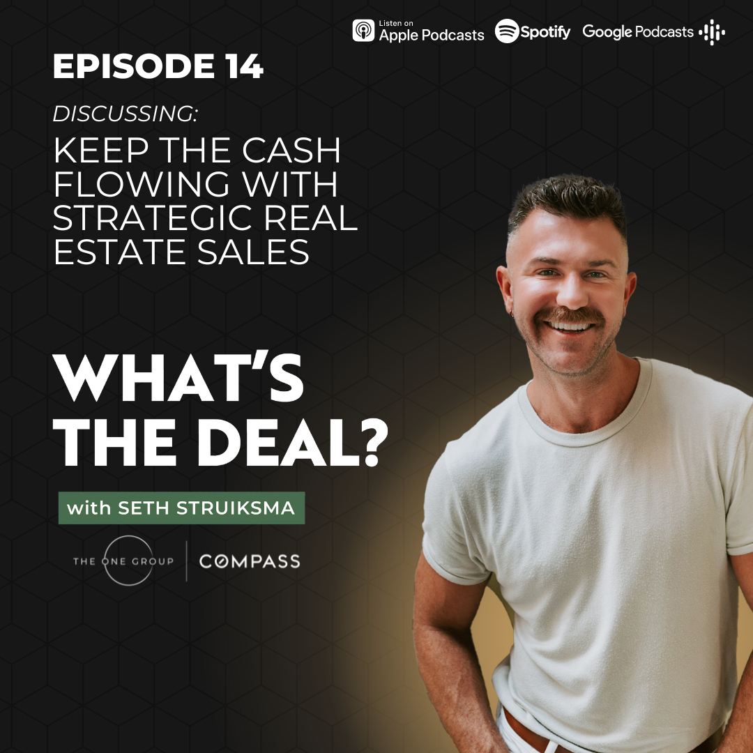 What\'s The Deal? With Seth Struiksma