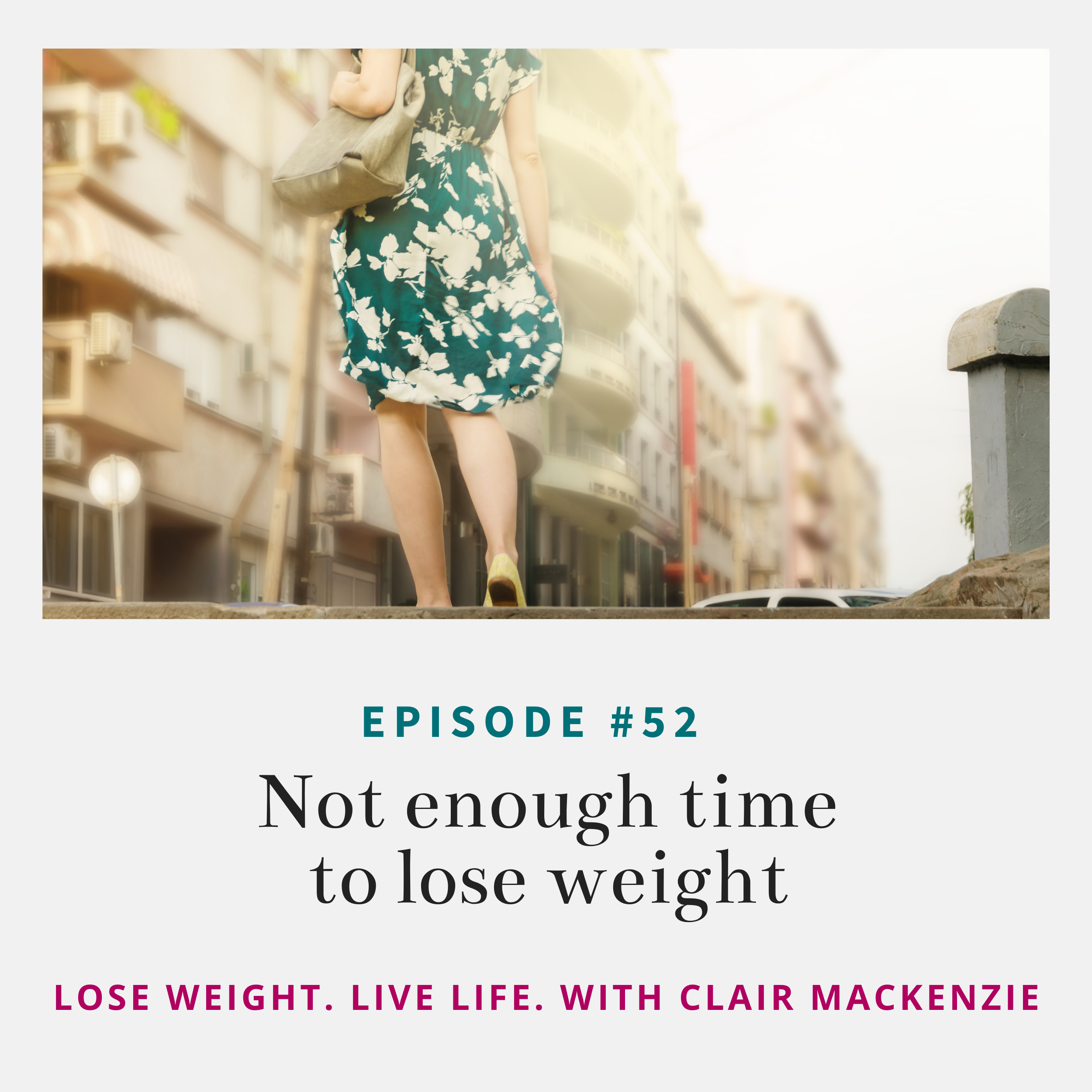 Lose Weight. Live Life. Podcast