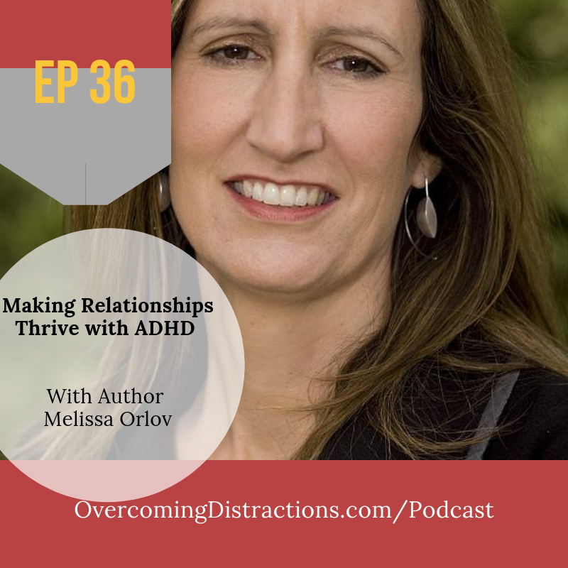 Making Relationships and Marriage Thrive with ADHD