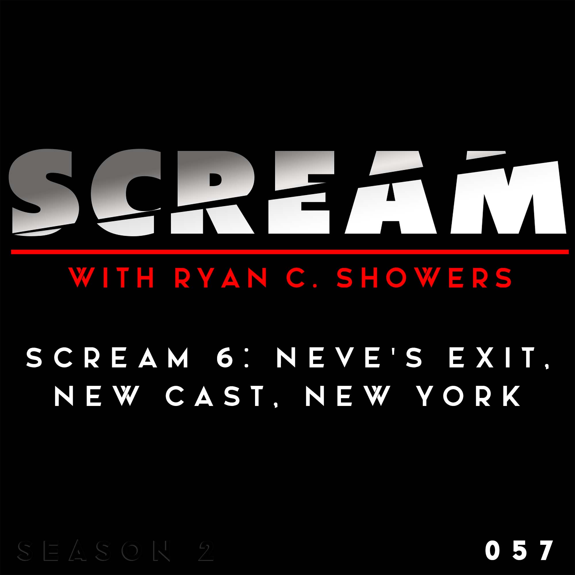 SCREAM with Ryan C. Showers