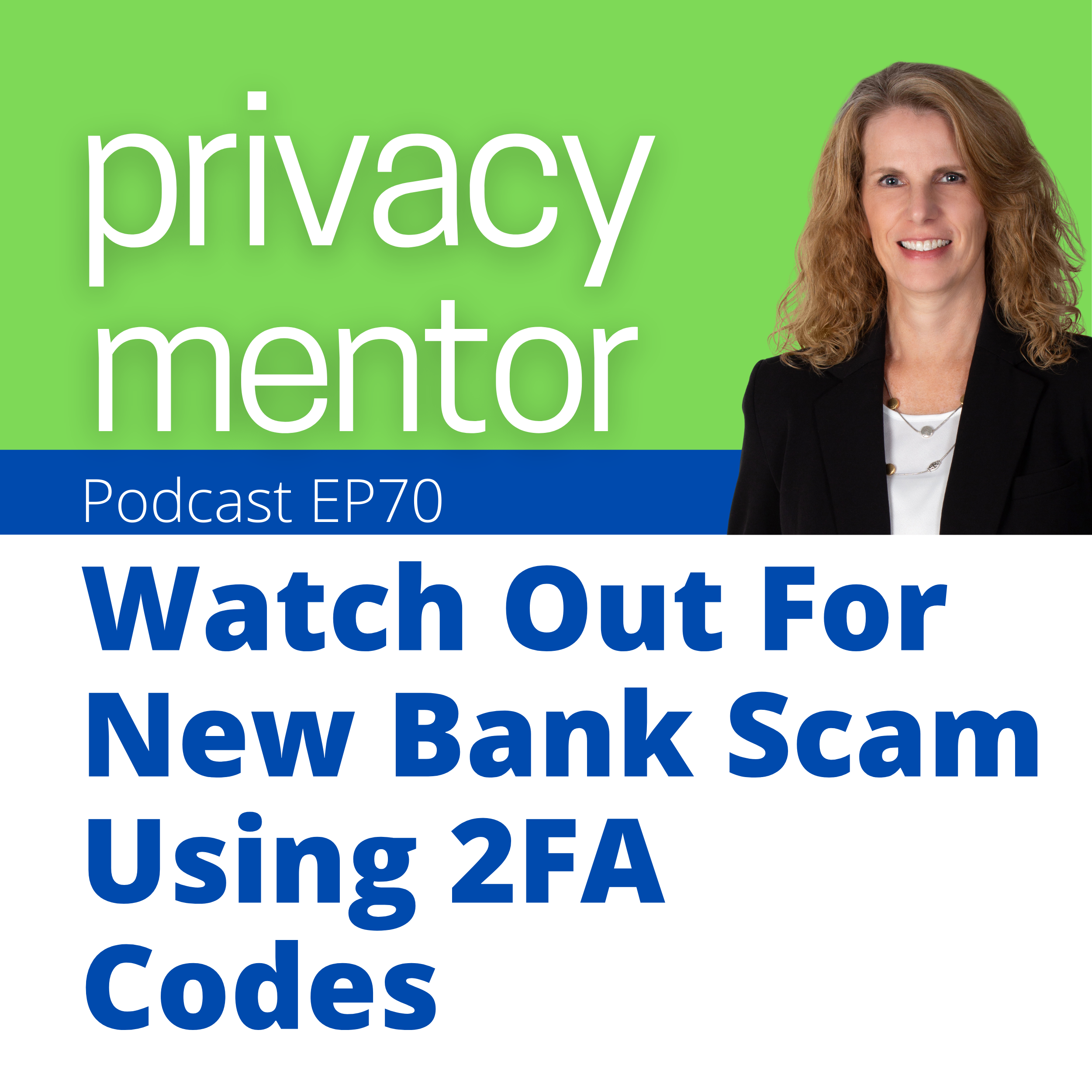 Privacy Mentor with Carrie Kerskie