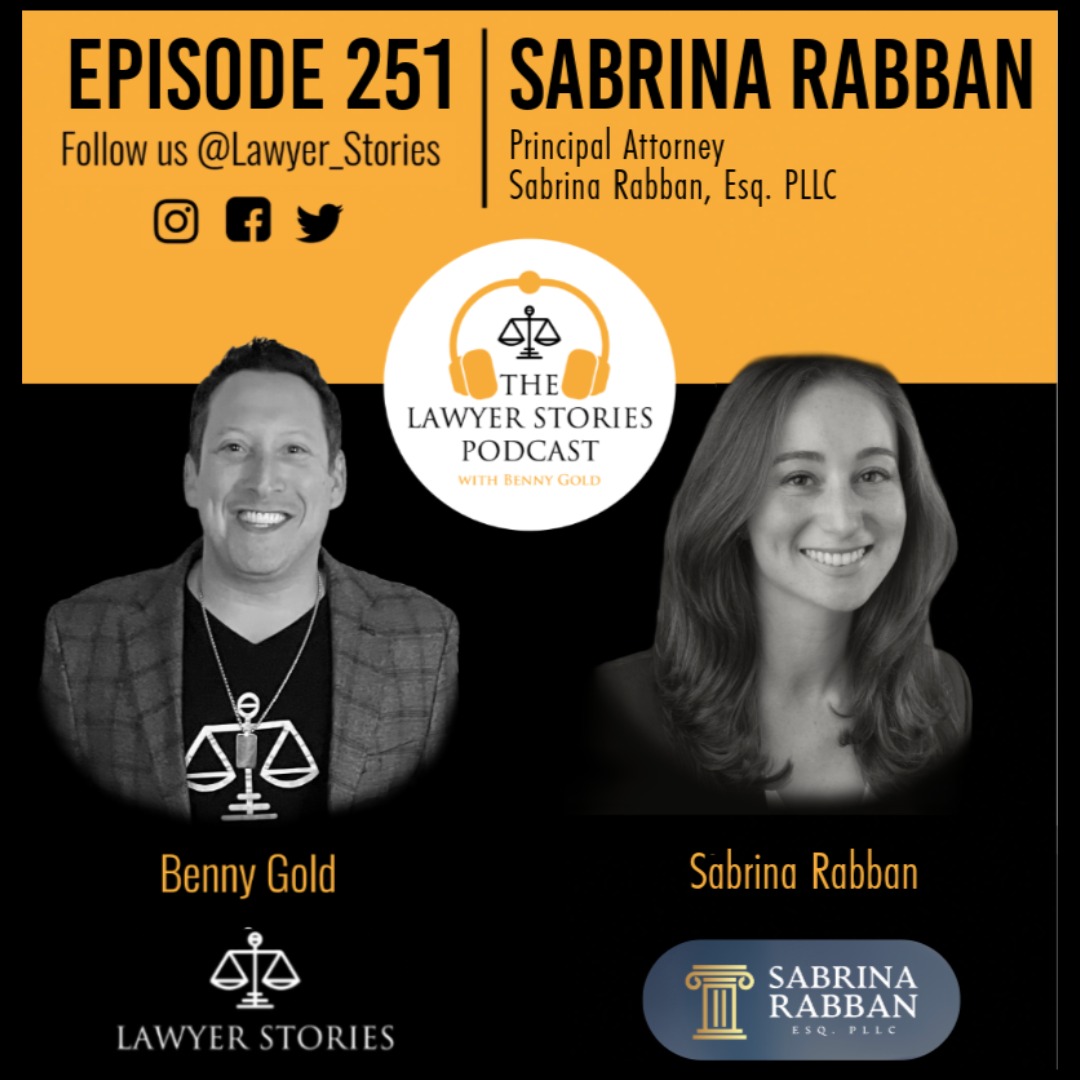 Ep 251 | Sabrina Rabban | Giving Clients Clarity & a Voice in High-Stakes New York Real Estate Deals