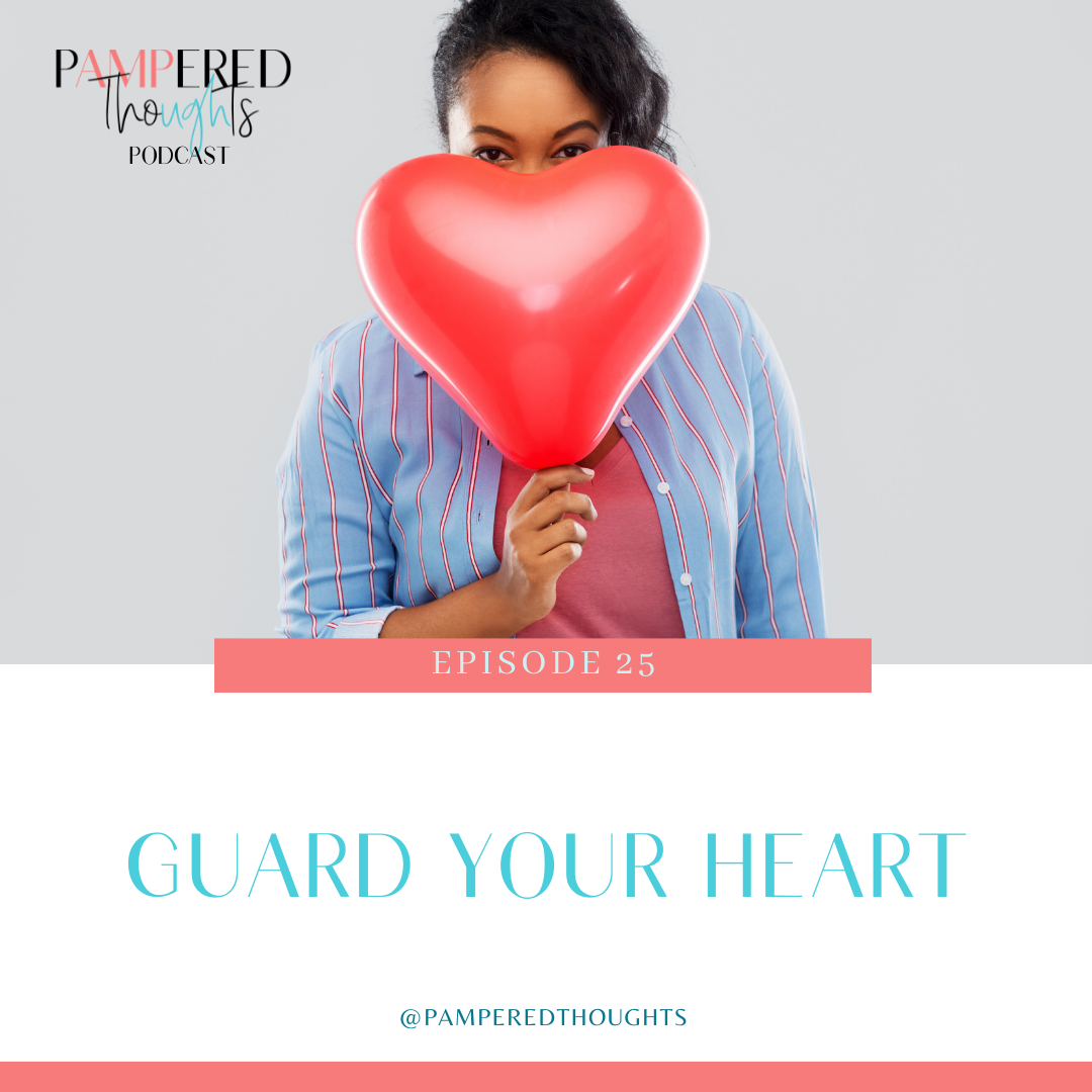 Guard Your Heart