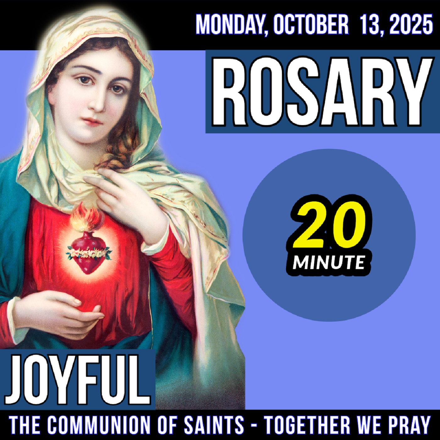 TODAY'S ROSARY for MONDAY, OCTOBER 13, 2025 - Joyful Mysteries