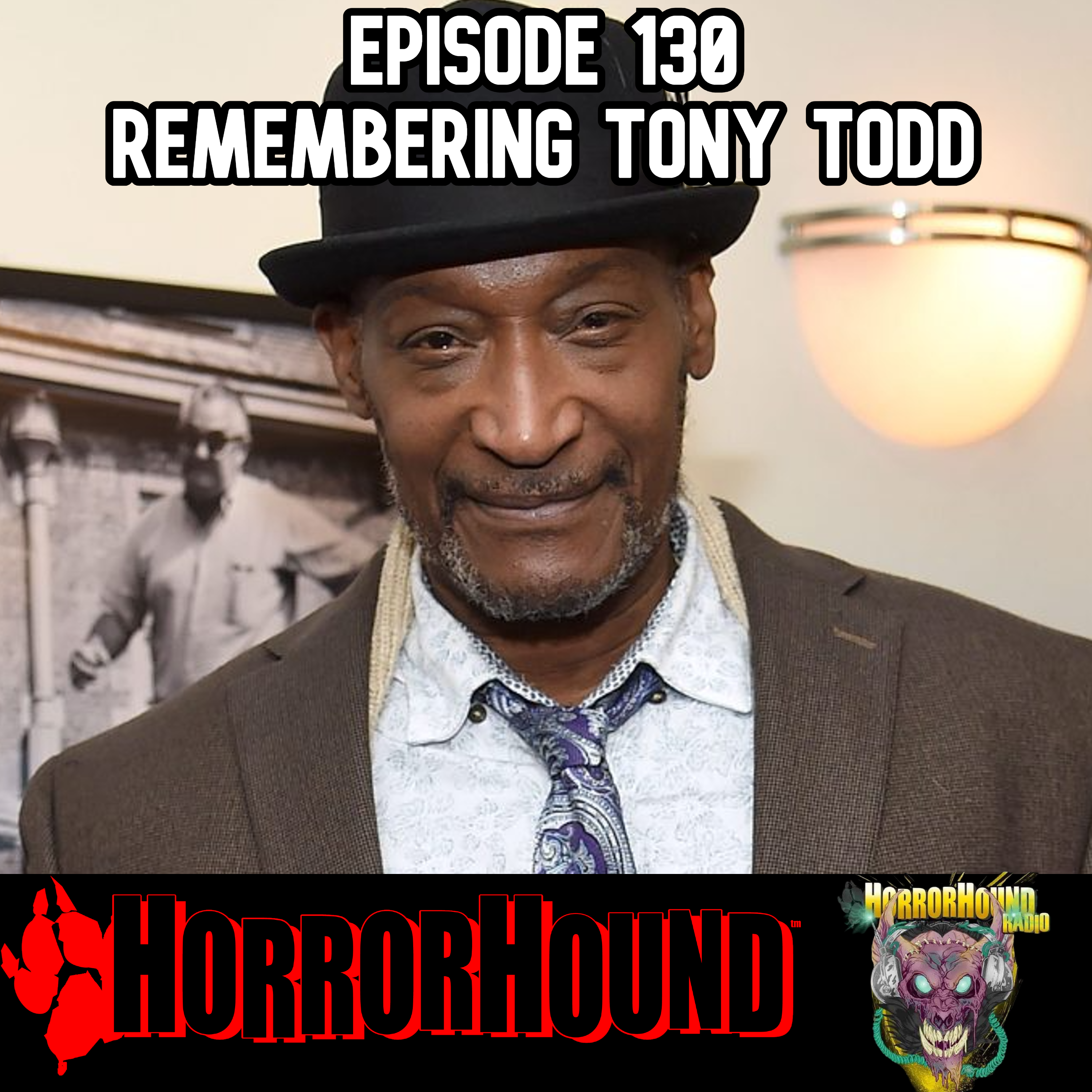 HorrorHound Radio Episode 130: Remembering Tony Todd