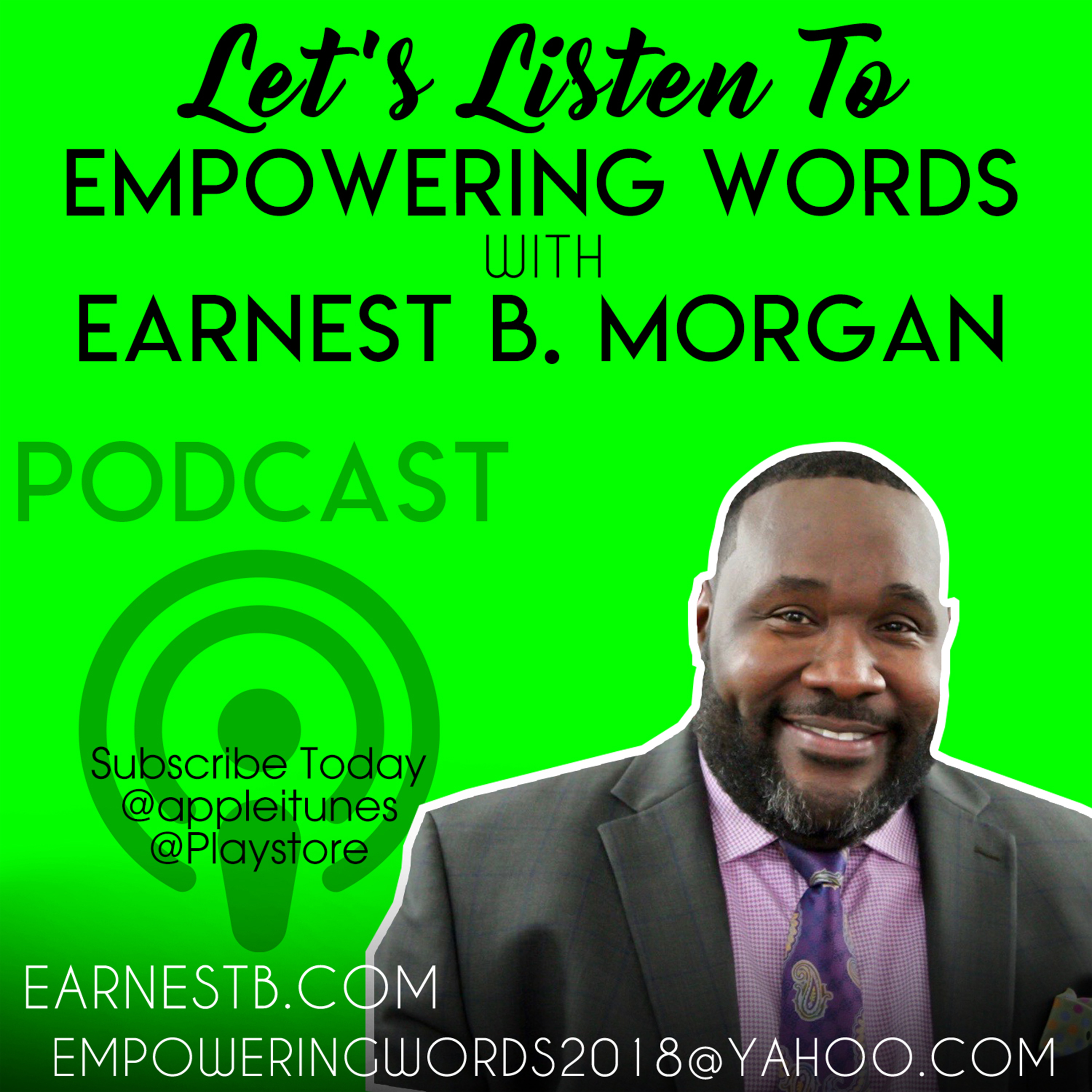 Empowering Words with Earnest B. Morgan