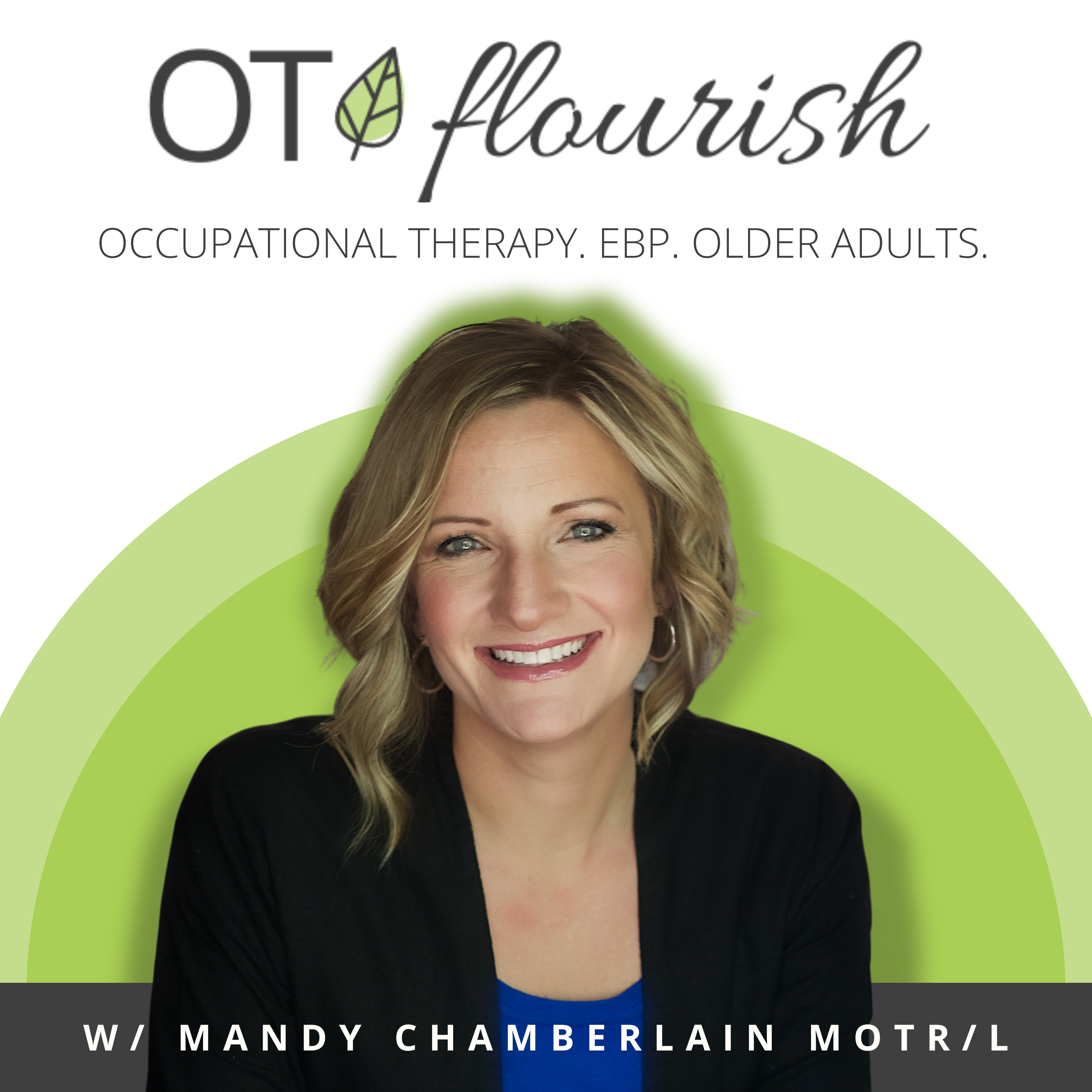 The OT Flourish Podcast
