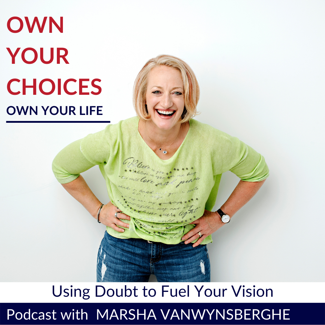 438 | Using Doubt to Fuel Your Vision