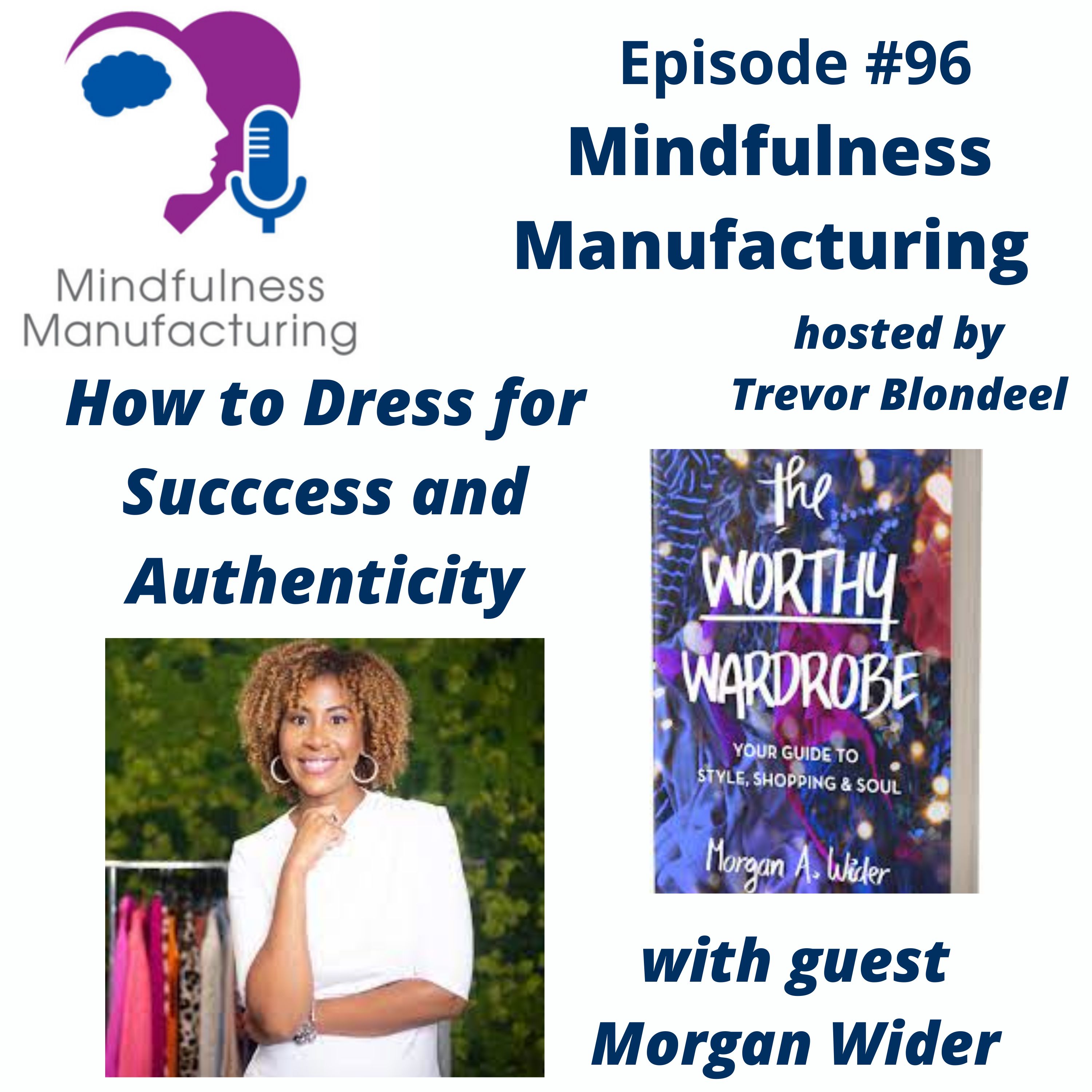 Mindfulness Manufacturing