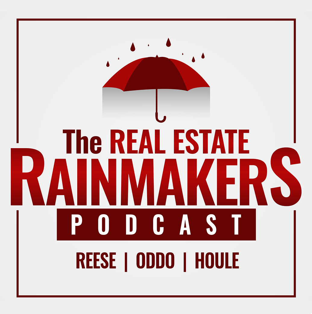 The Real Estate Rainmakers Podcast
