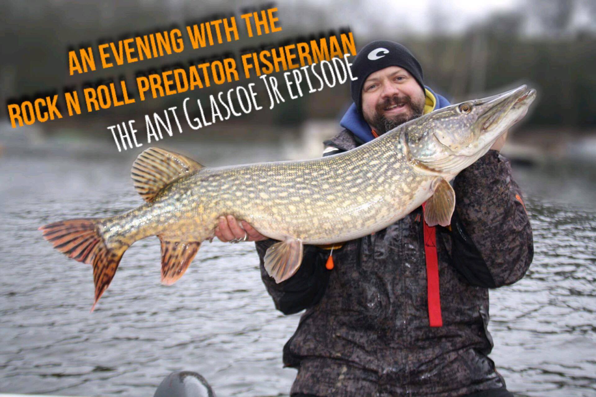 An Evening with The Rock N Roll Predator Fisherman- The Ant Glascoe Jr Episode