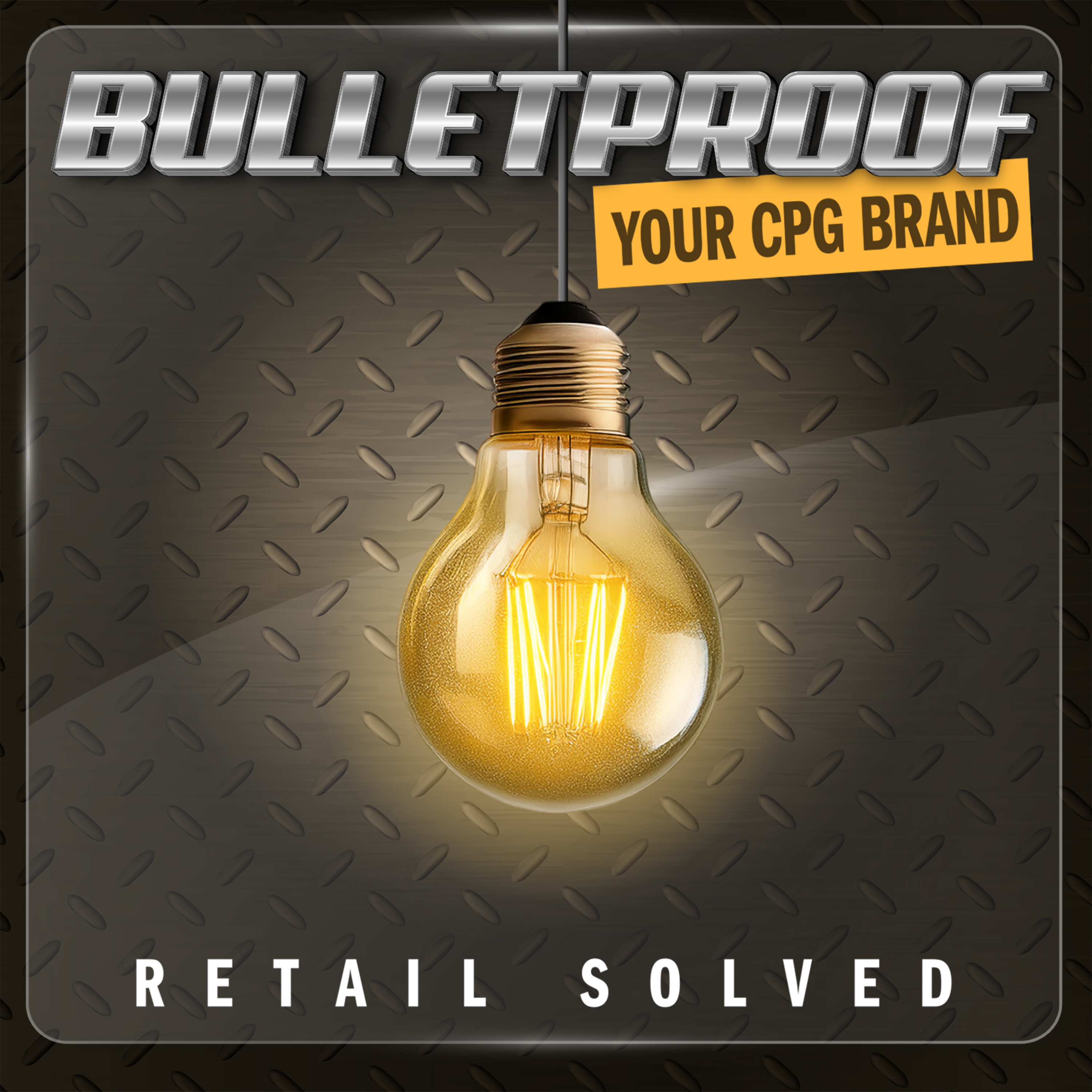 Bulletproof Your CPG Brand