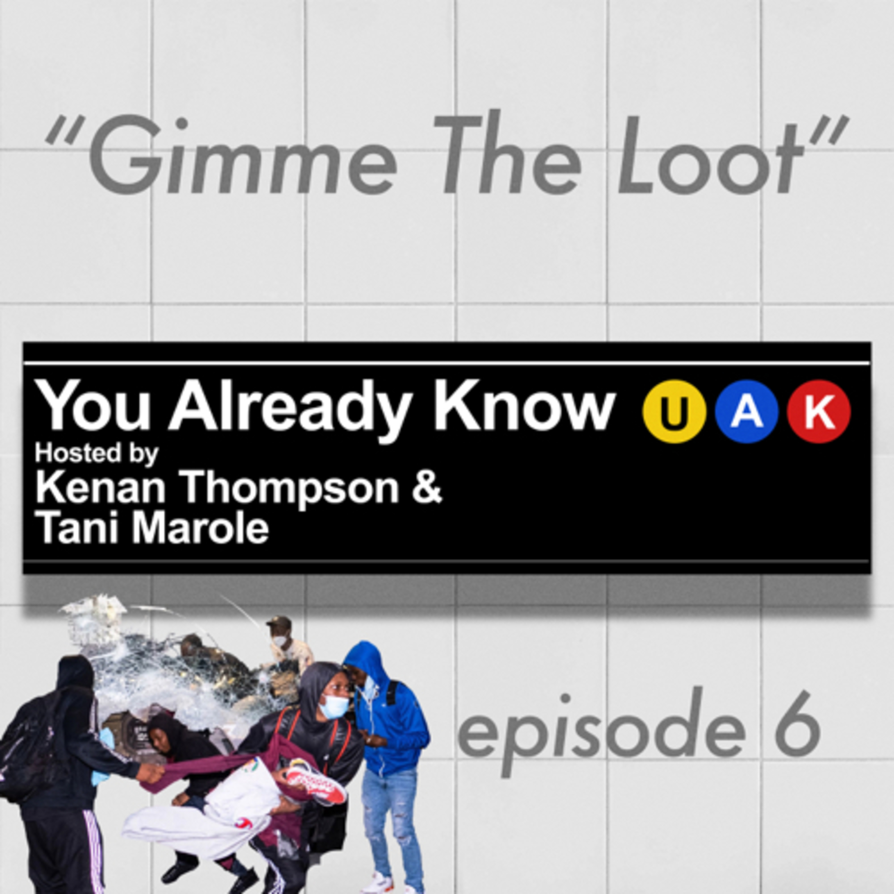 You Already Know with Kenan Thompson and Tani Marole