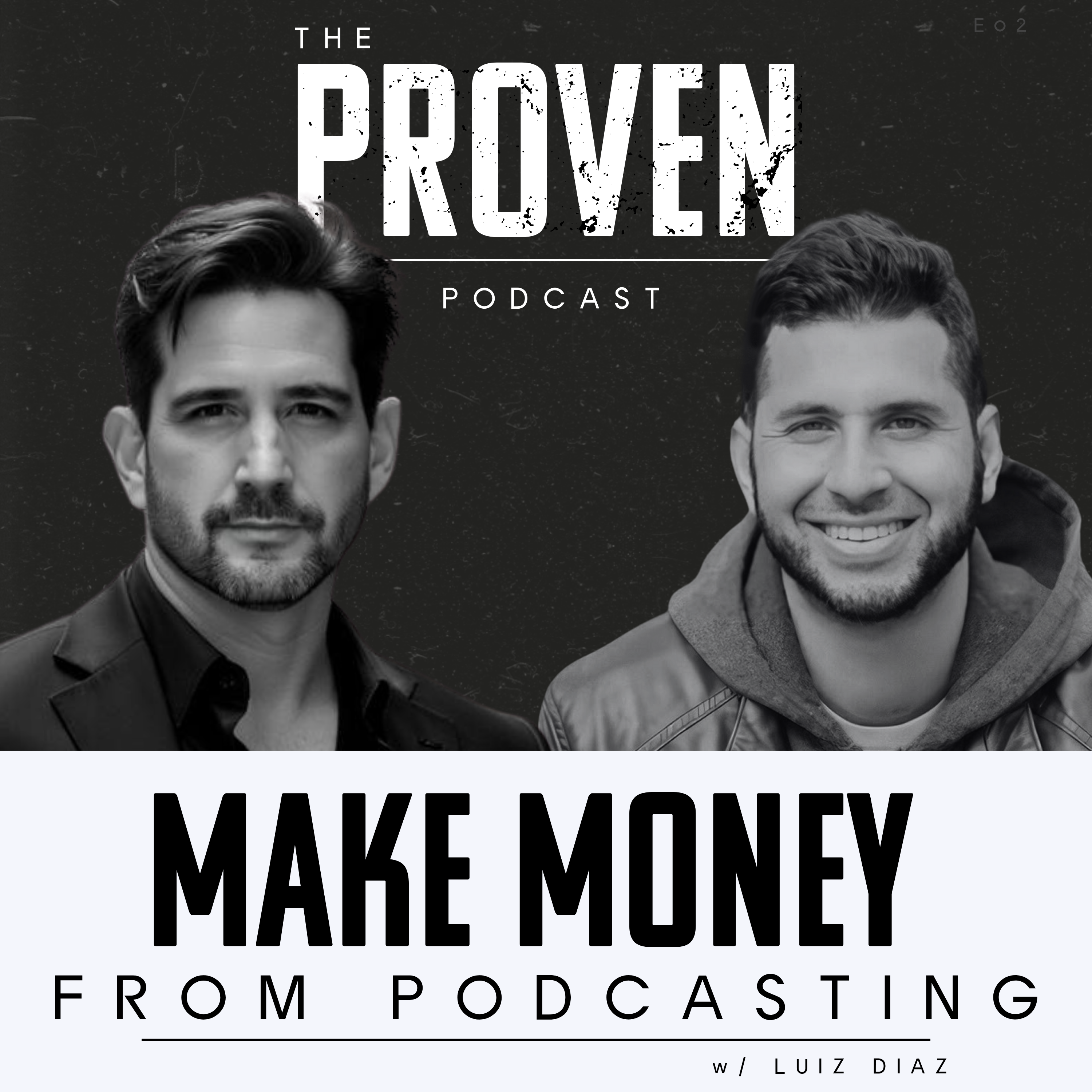 Proven Podcast