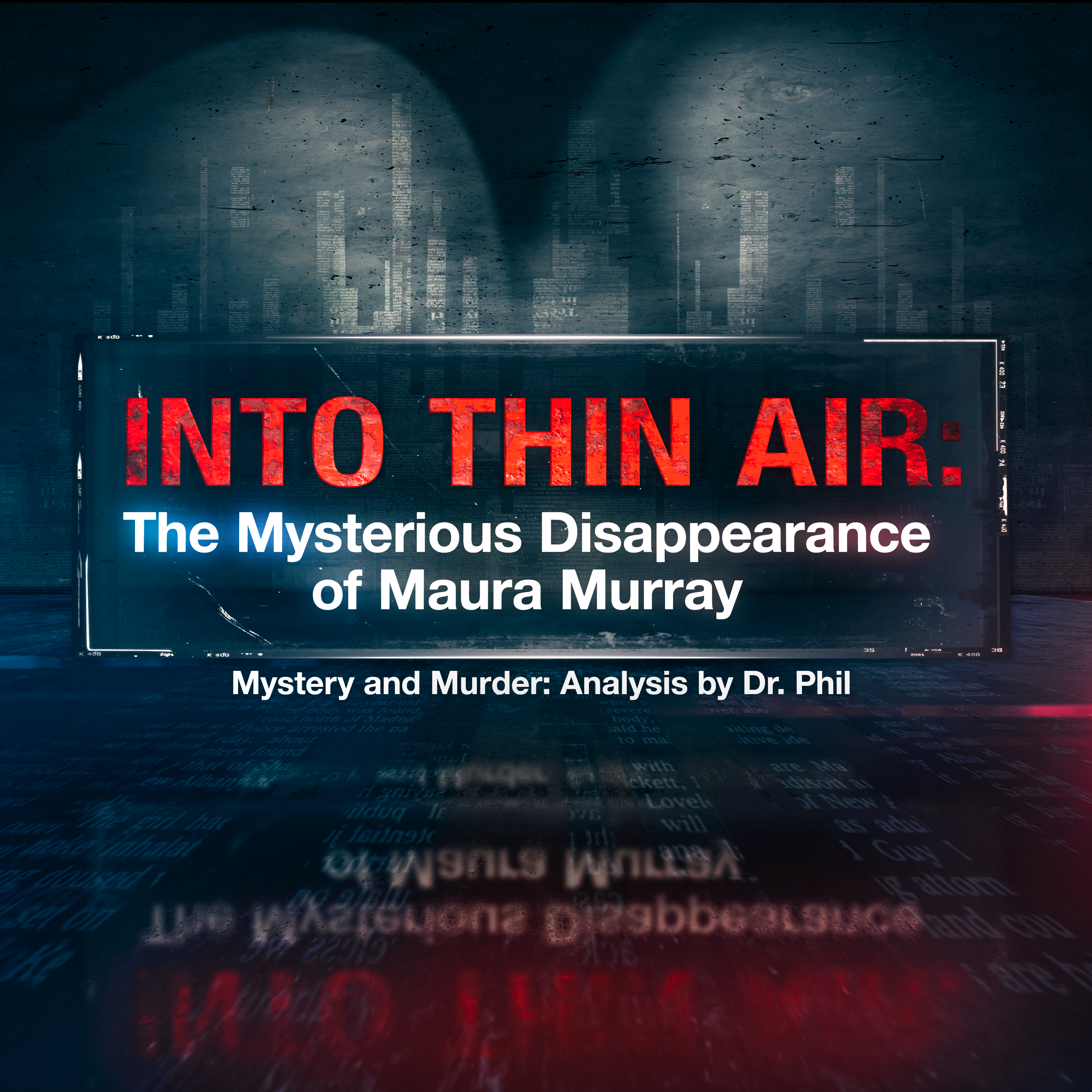 Into Thin Air: The Mysterious Disappearance of Maura Murray