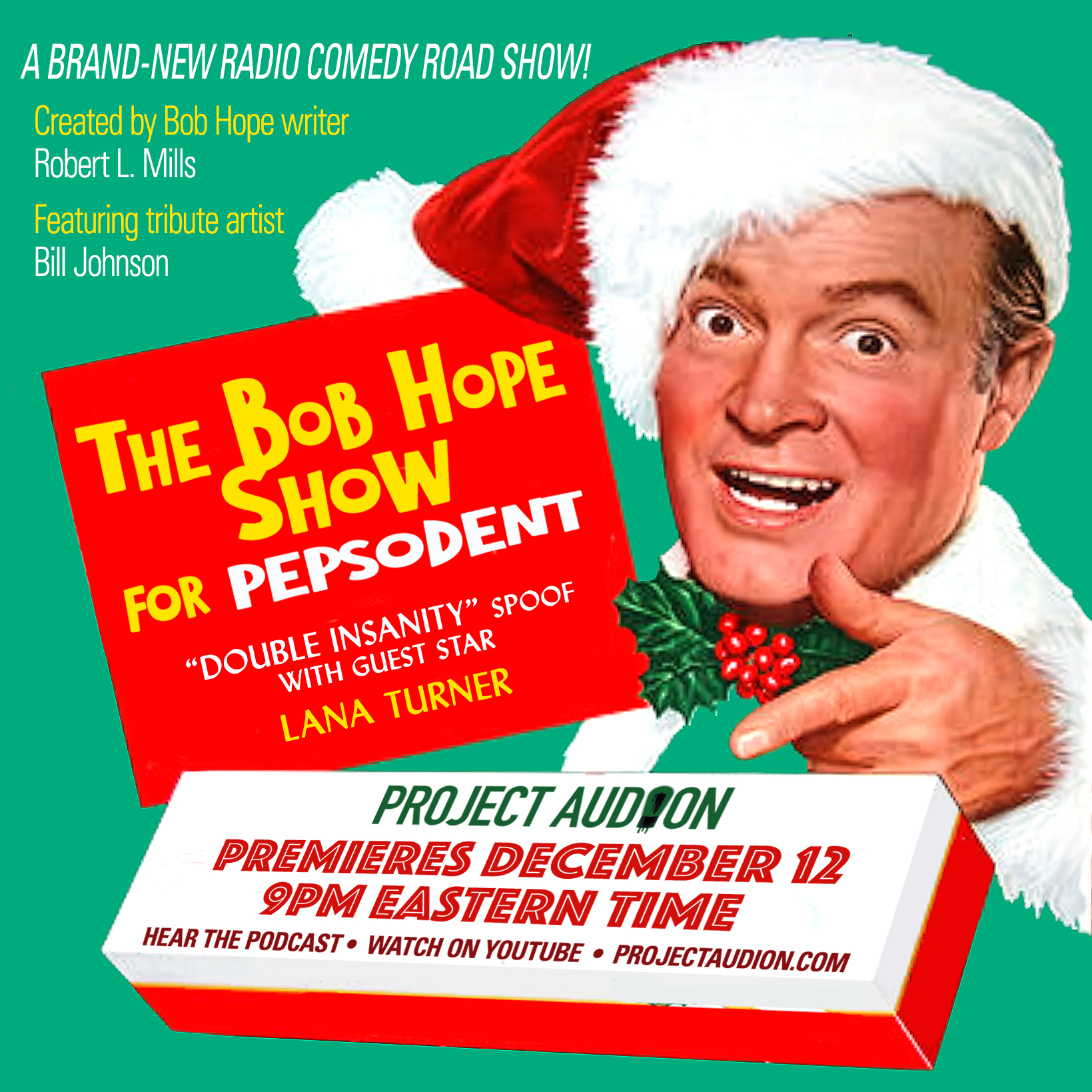 The Bob Hope Pepsodent Show: live tribute recreation of classic 1940s-era radio comedy