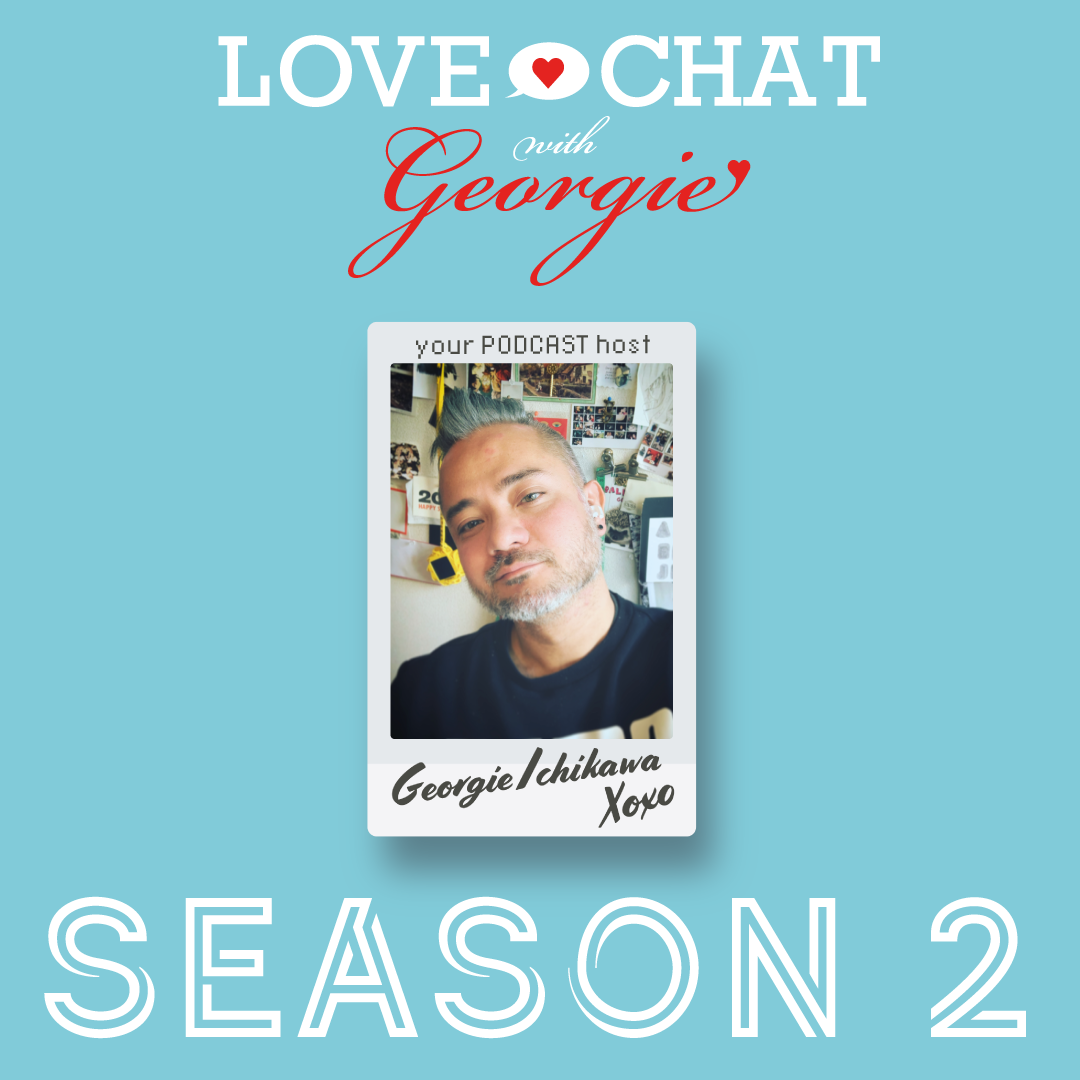 LOVE CHAT with GEORGIE