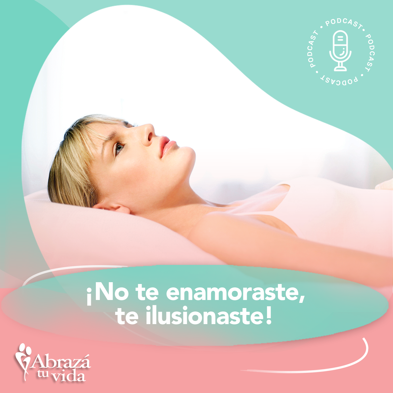 Abrazá tu Vida | Amor, relaciones y desarrollo personal