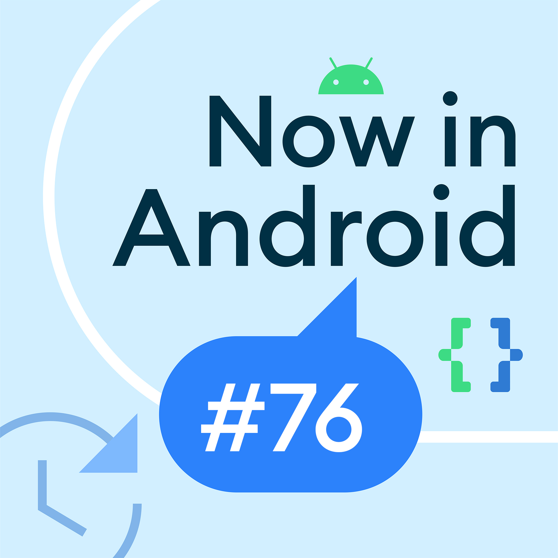 cover of episode 76 - Webkit, Compose Compiler, Play Console update, and more!