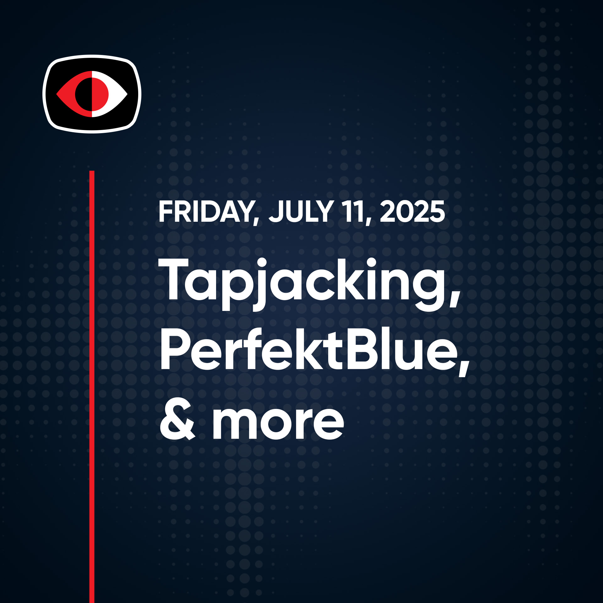 Tapjacking, ZuChe, PerfektBlue, McHacking, OT in the IT, Add Ons, Josh Marpet... - SWN #493
