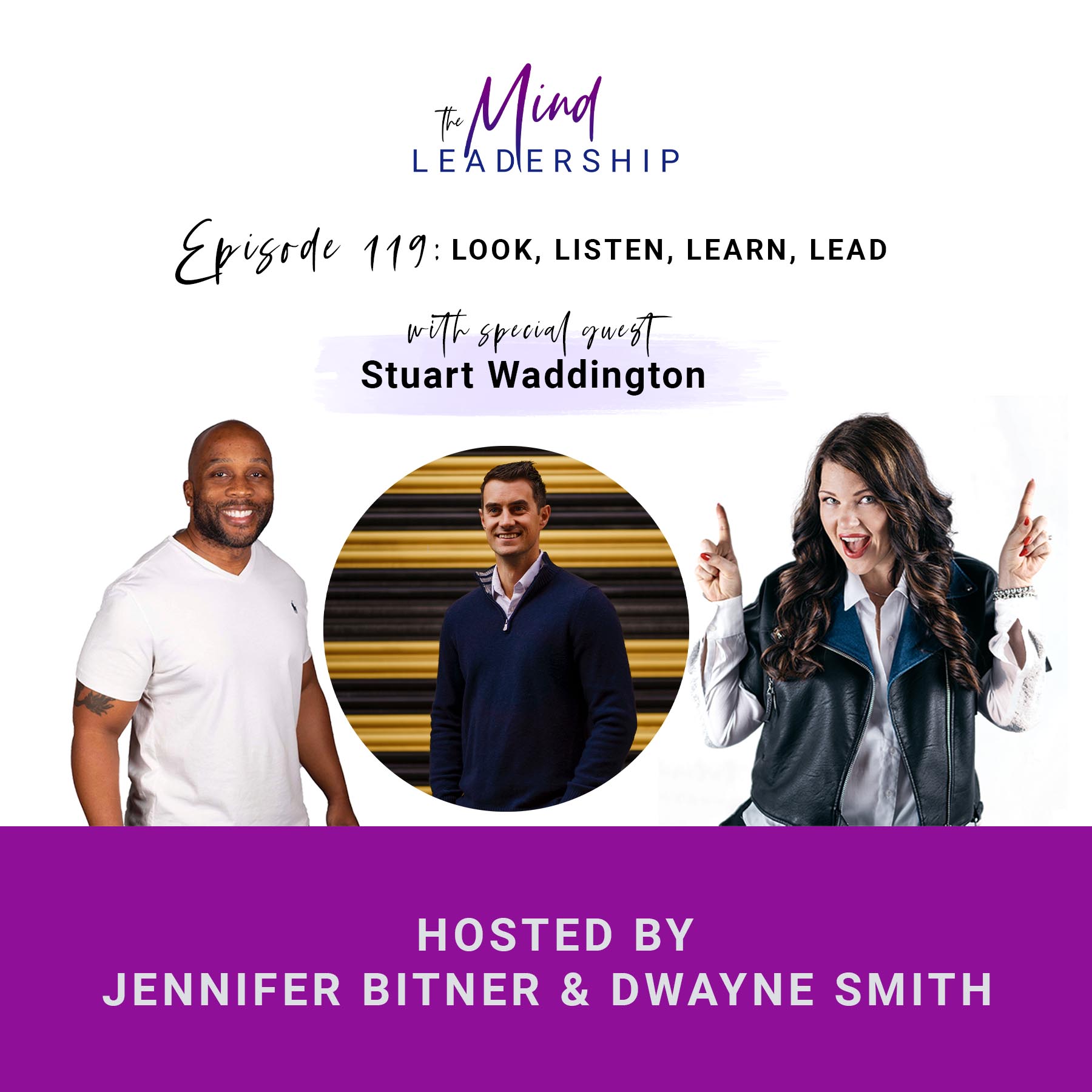 Look, Listen, Learn, Lead