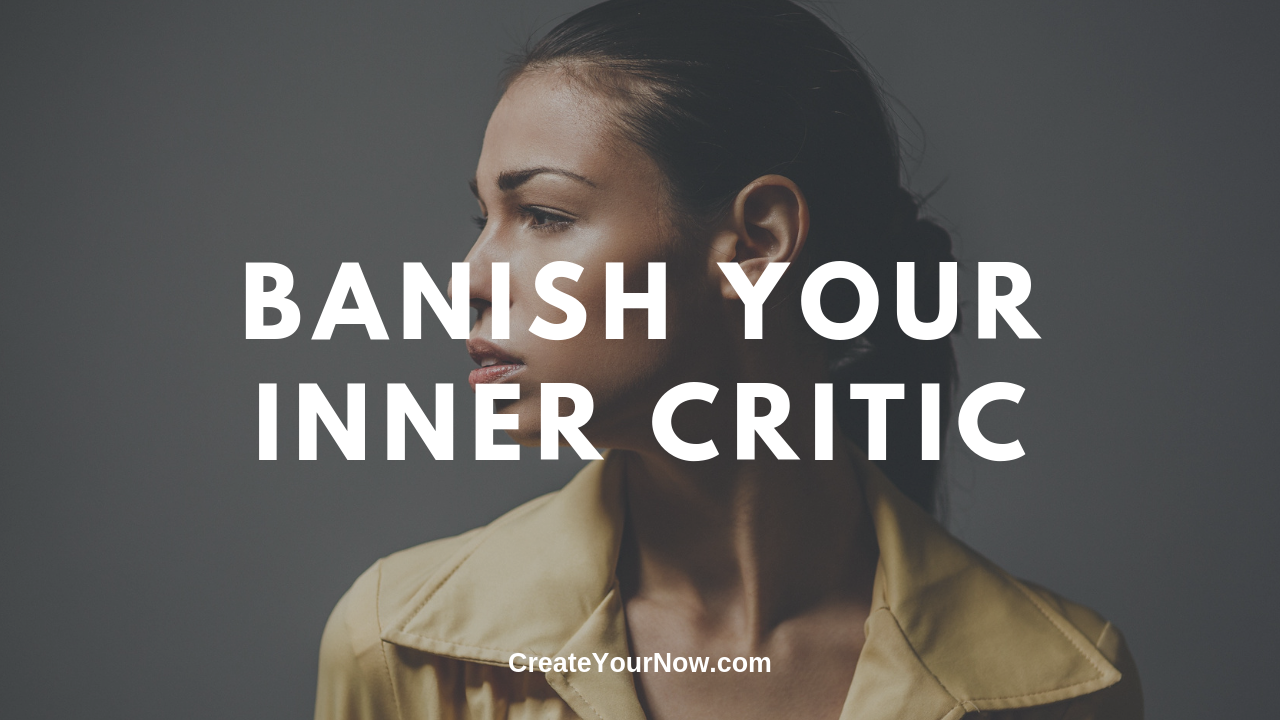 1572 Banish Your Inner Critic