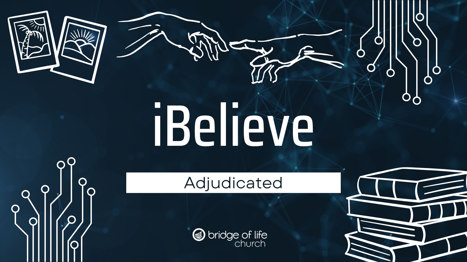 iBelieve Adjudicated