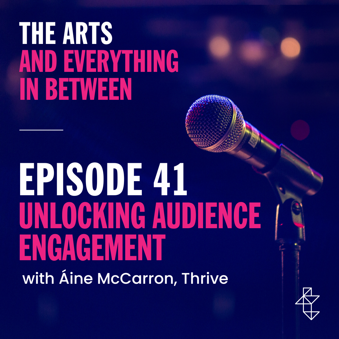 The Arts and Everything In Between