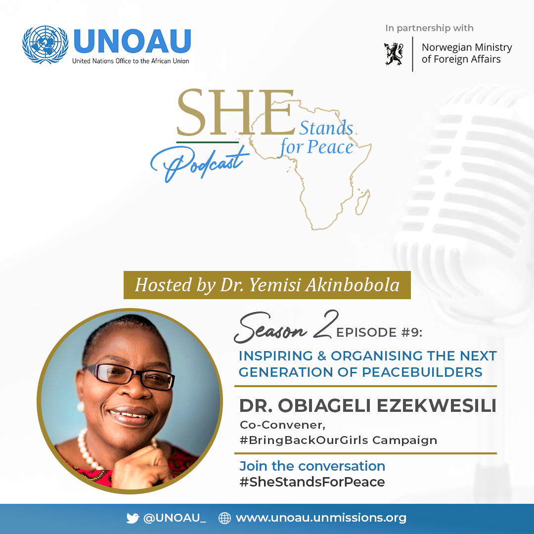 Episode Thirteen: Inspiring and organising the next generation of peacebuilders an interview with Dr Obiageli Ezekwesili