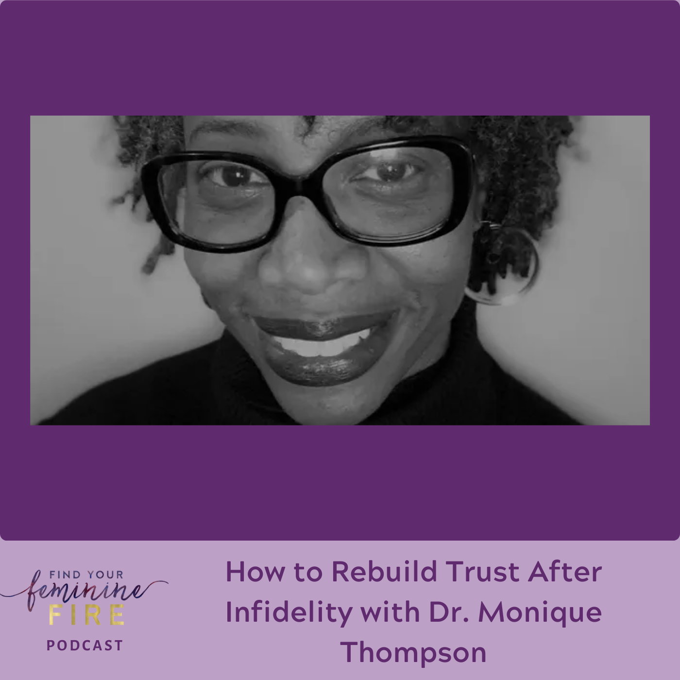 cover of episode From Broken Trust to Deeper Connection with Dr. Monique Thompson