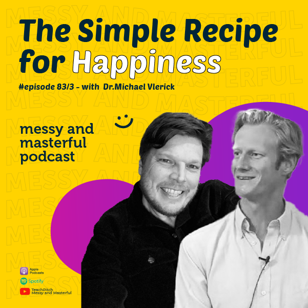 The Simple Recipe for Happiness
