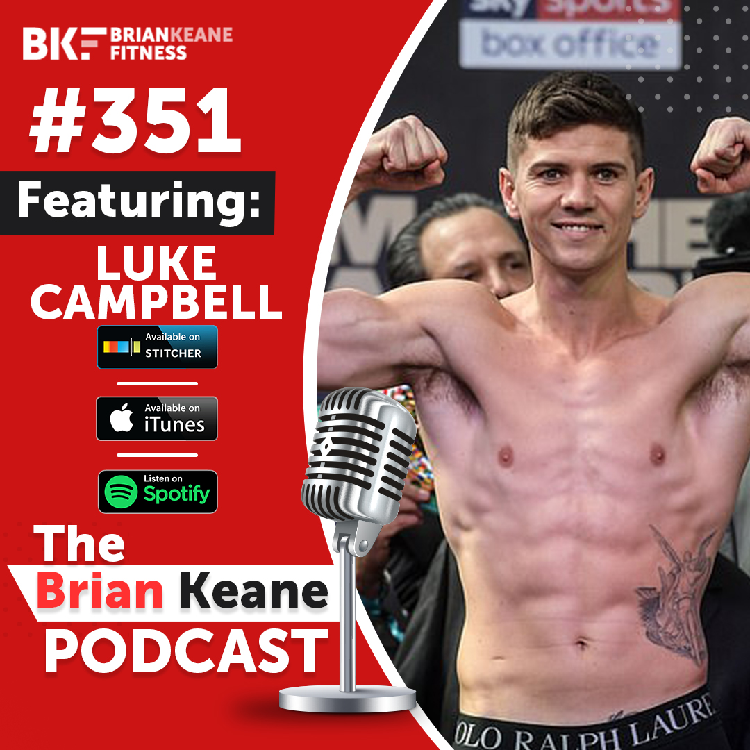 #351: Luke Campbell MBE on Olympic Gold Medals, Professional Boxing and Building The Mindset Of A Champion!