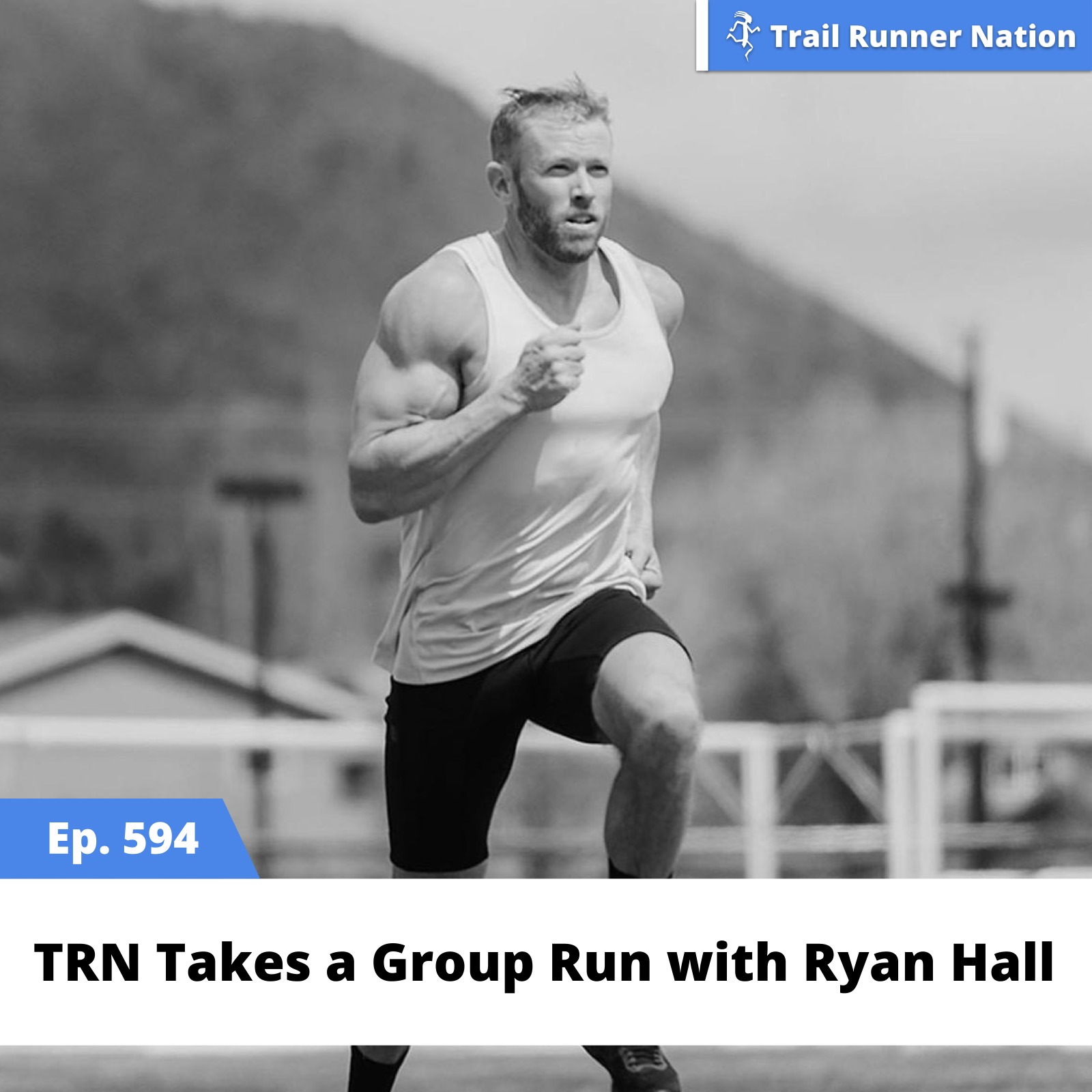 EP 594: TRN Takes a Group Run with Ryan Hall