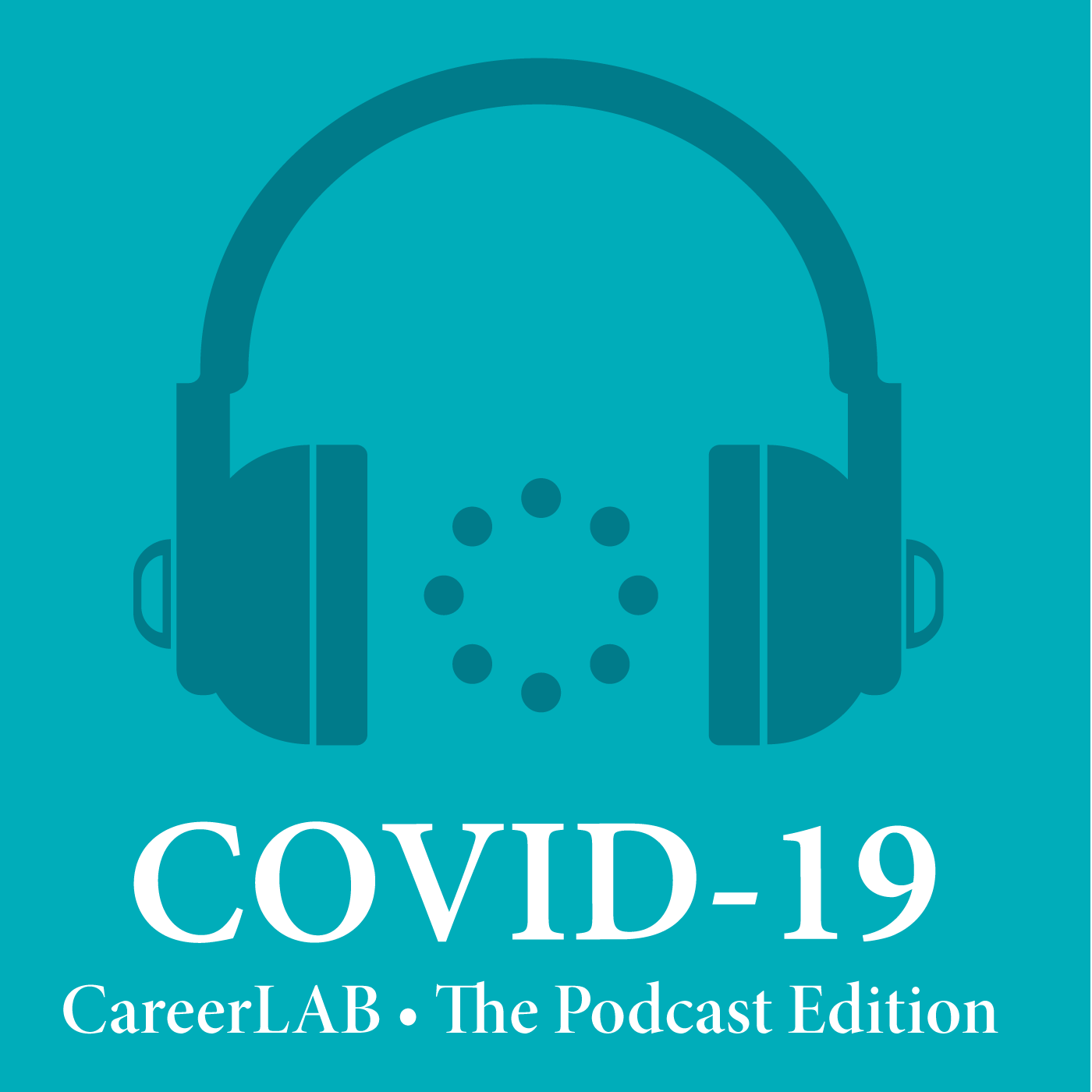 CareerLAB the Podcast | COVID-19