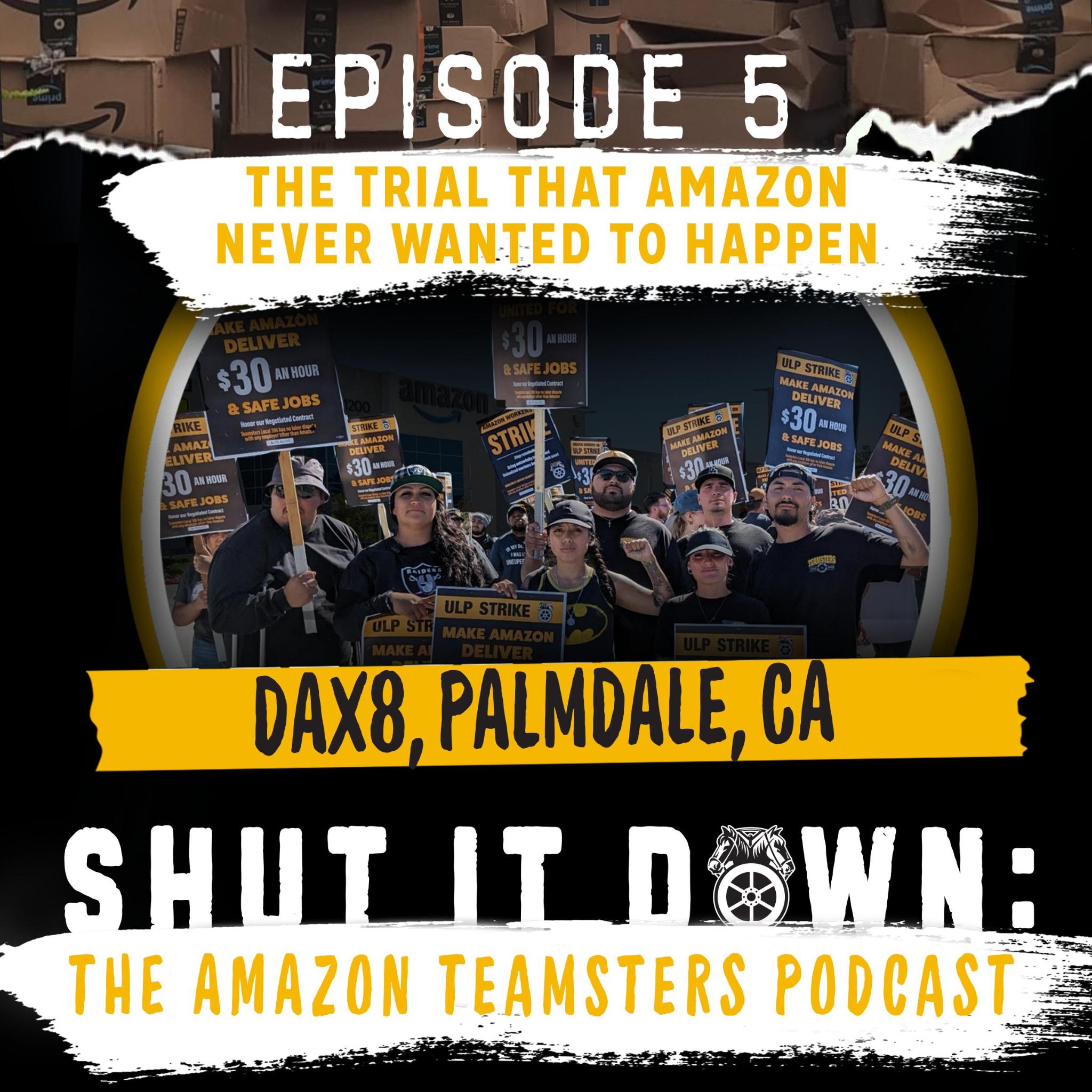 Shut It Down! The Amazon Teamsters Podcast