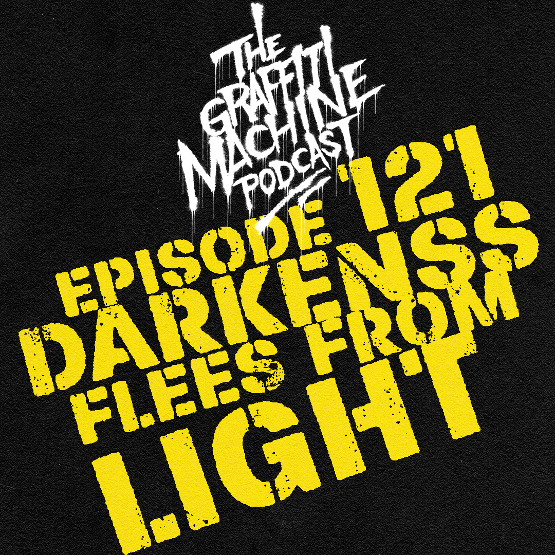 121 - Darkness Flees From Light