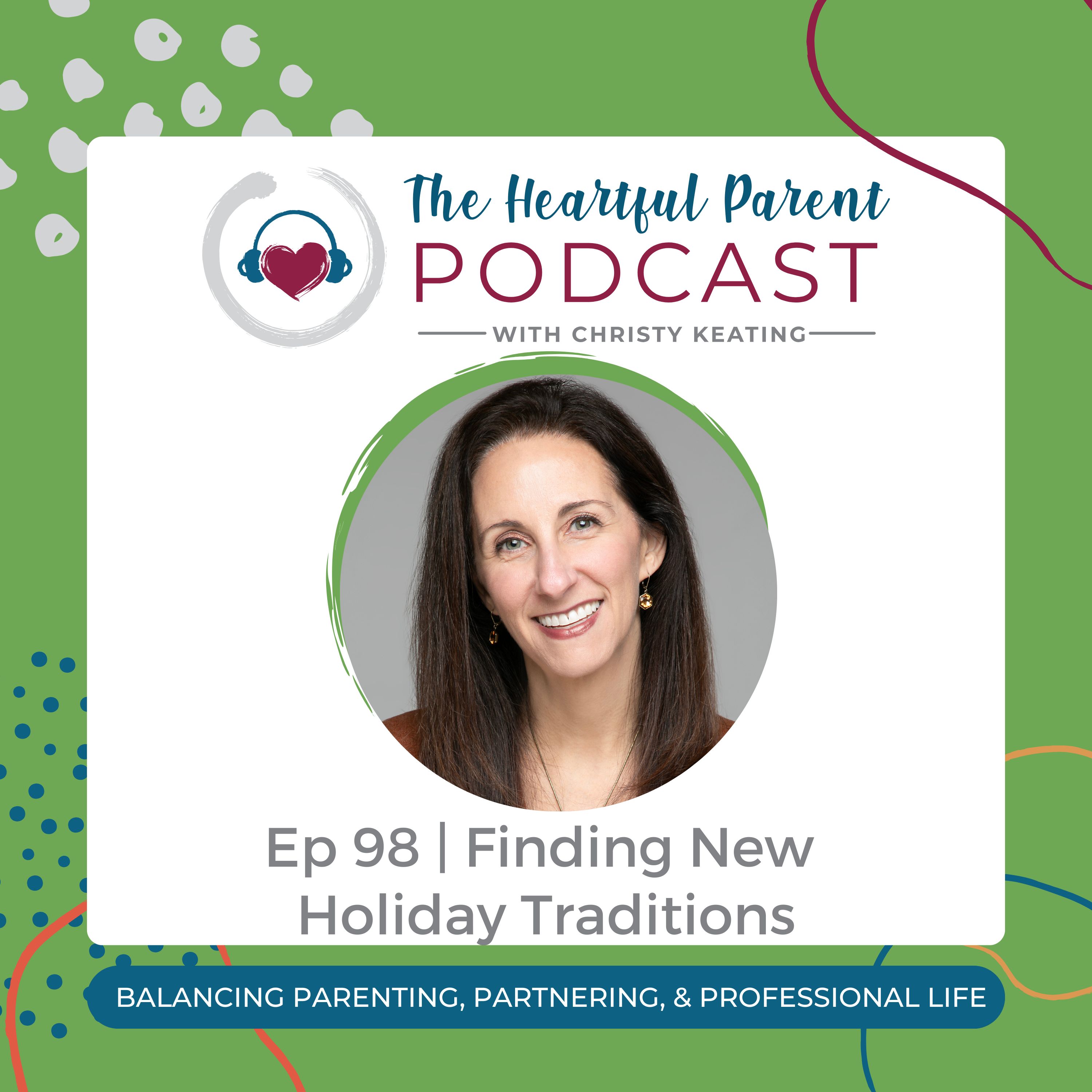 The Heartful Parent Podcast