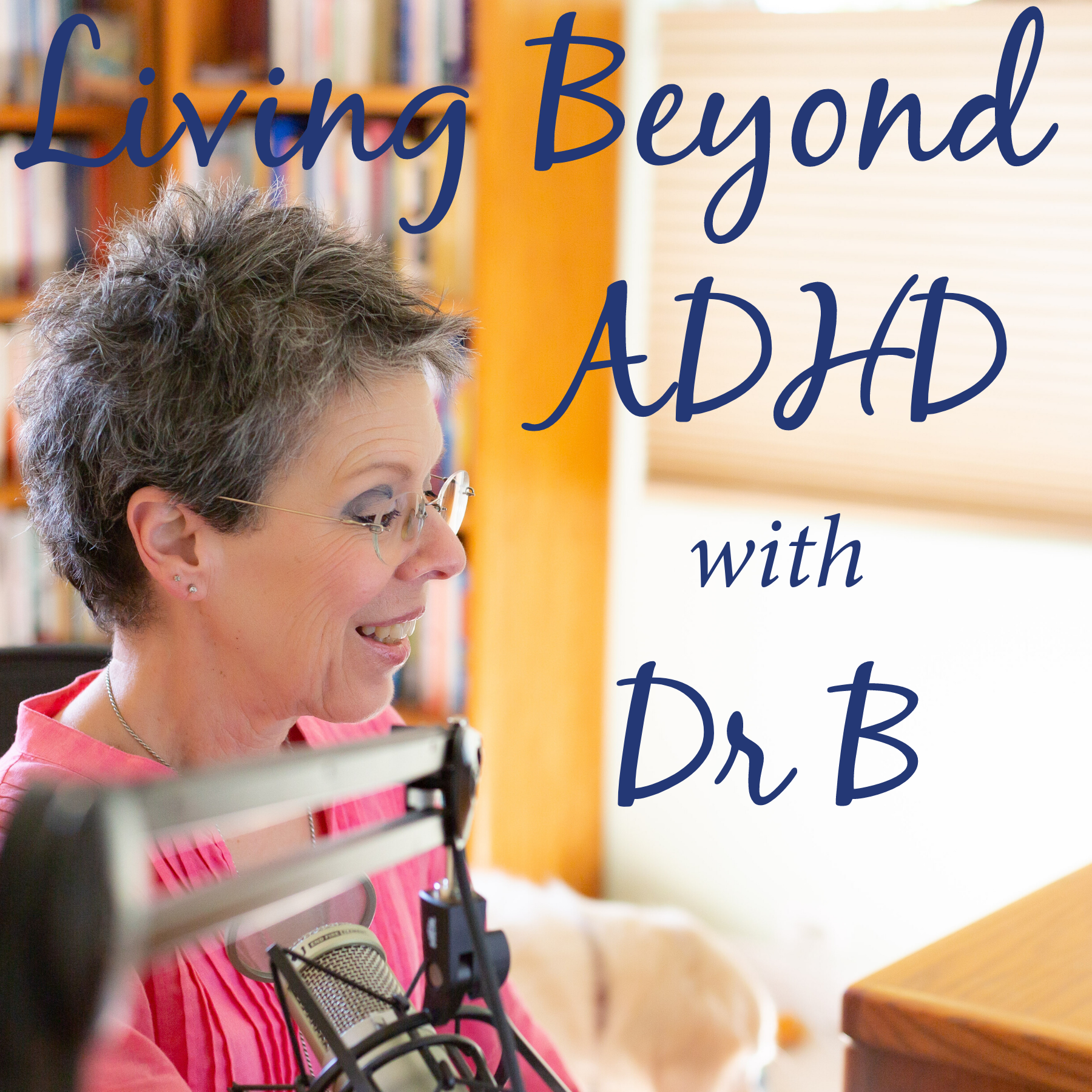 Living Beyond ADHD