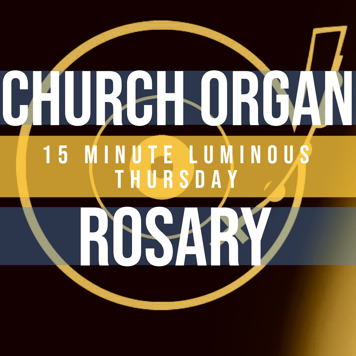 15 Minute Rosary - 4 - Luminous - Thursday - CHURCH ORGAN