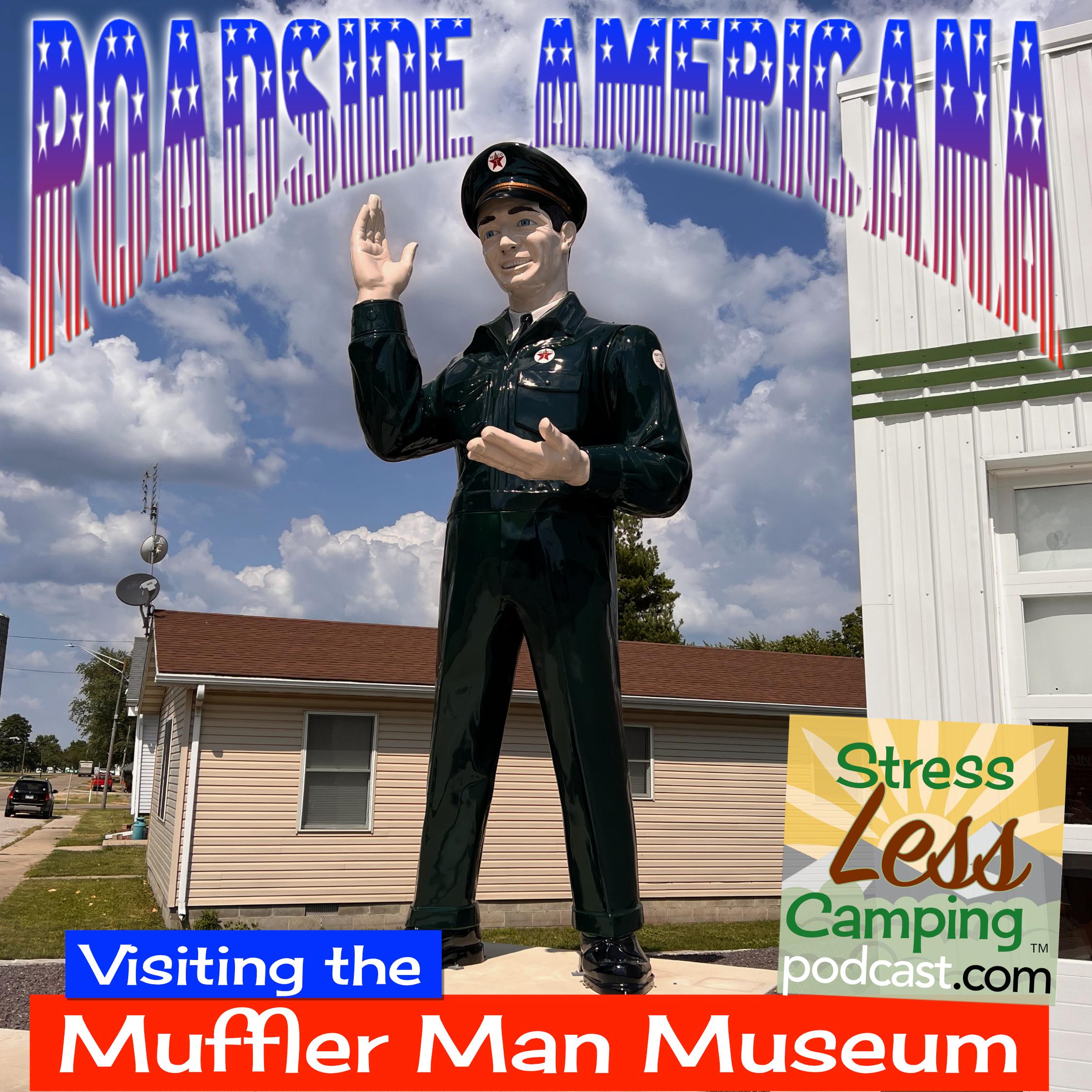 Roadside Americana - visiting the new Muffler Man Museum on Route 66