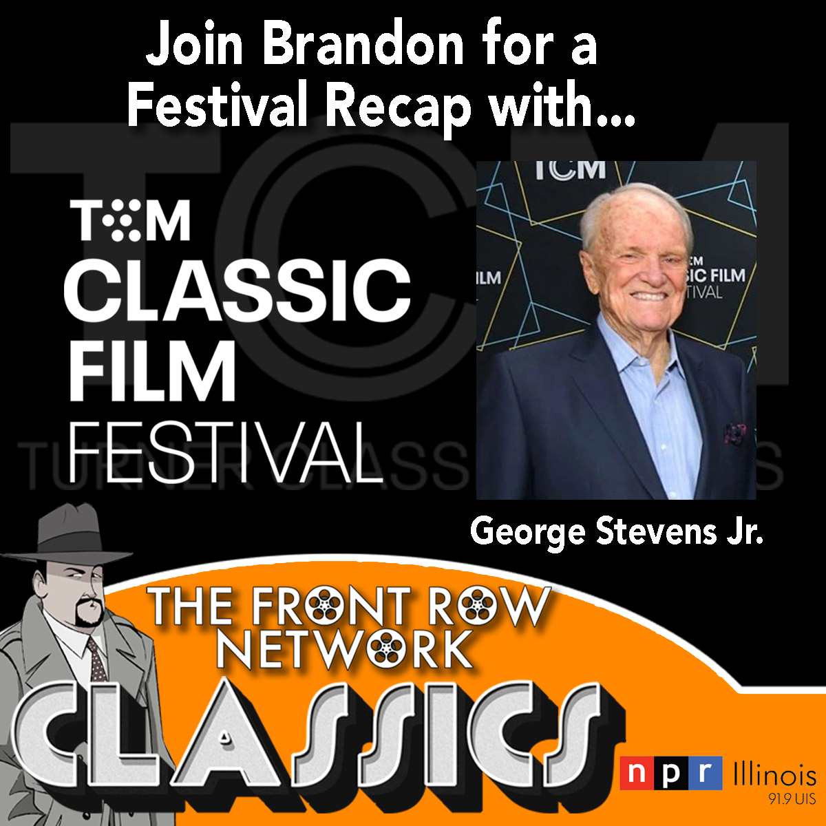 TCM Film Festival-George Stevens Jr.