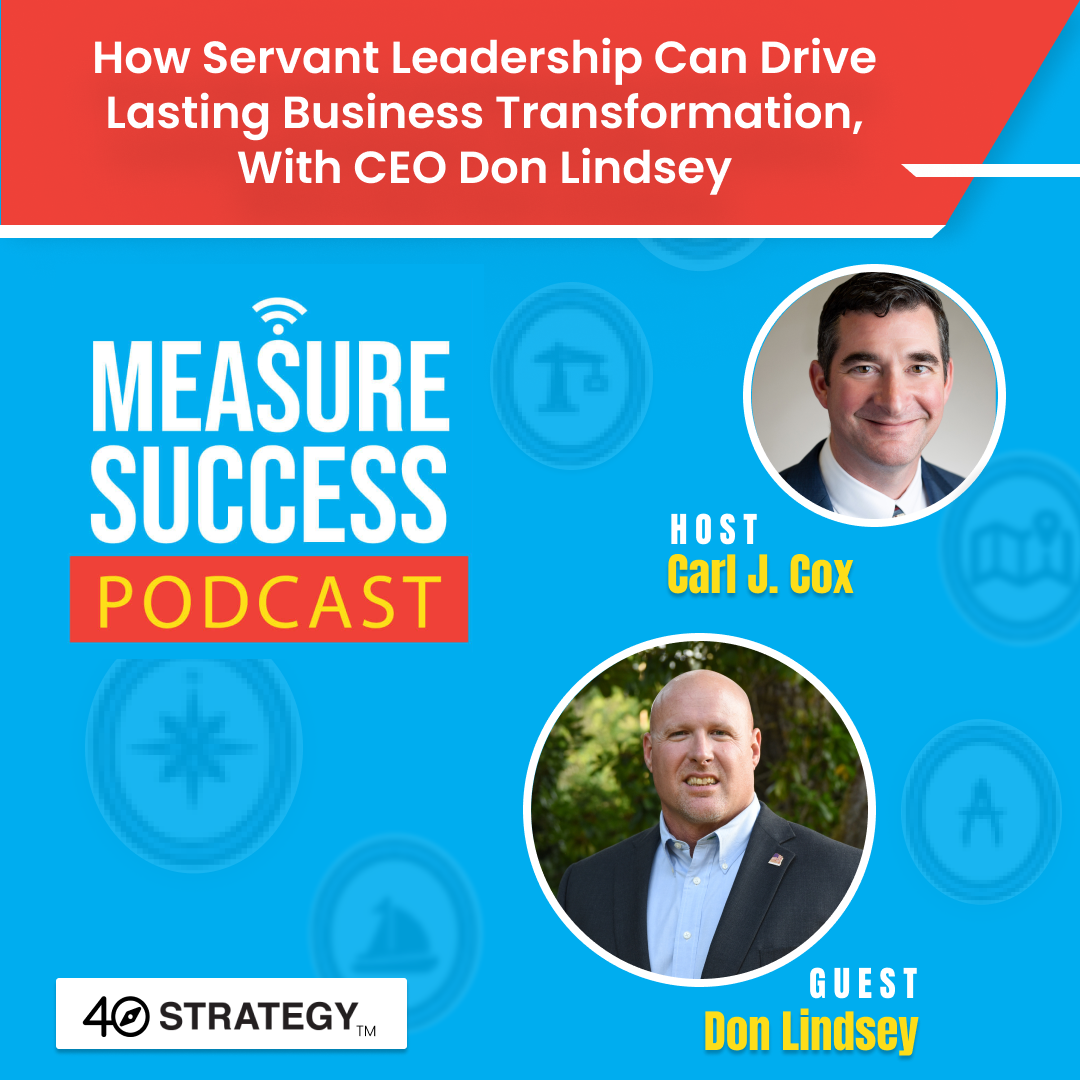 cover of episode How servant leadership can drive lasting business transformation, with CEO Don Lindsey