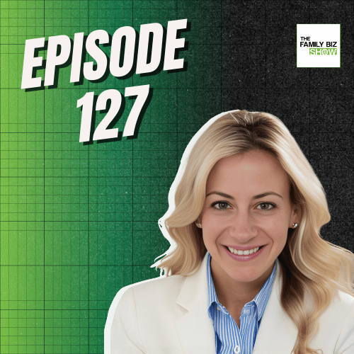 How Family Business Governance Helps You Grow Without Breaking the Family | The Family Biz Show Ep. 127 How Family Business Governance Helps You Grow Without Breaking the Family | The Family Biz Show Ep. 127