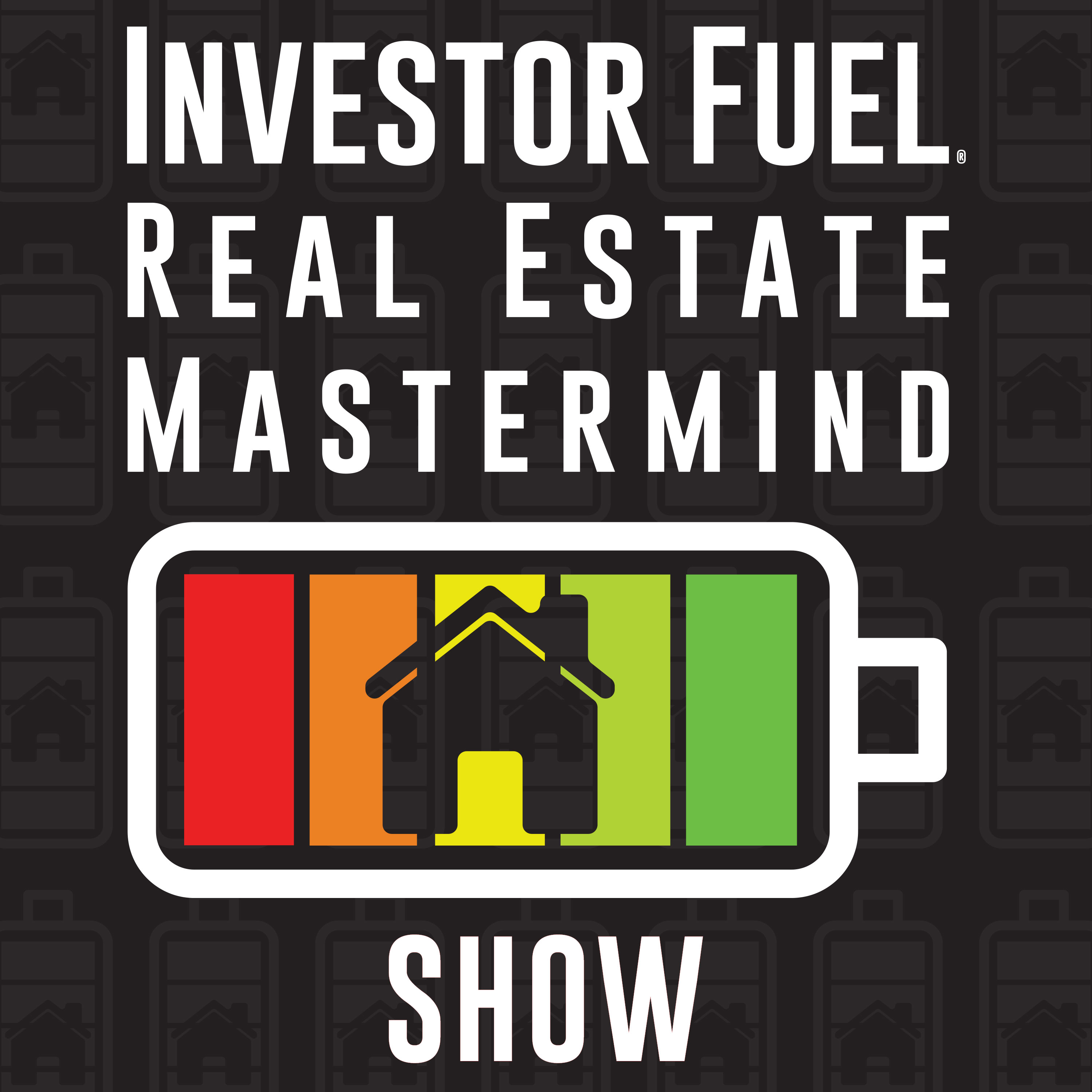 Real Estate Pros Show - Powered By Investor Fuel