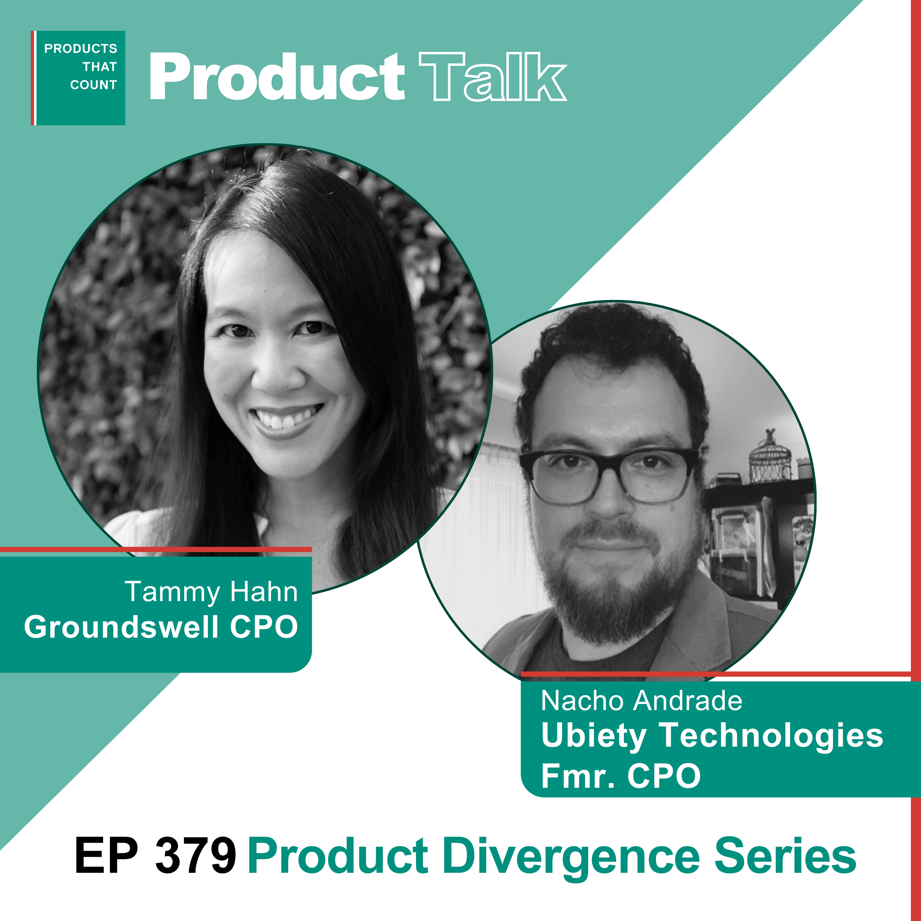 EP 379 - Product Divergence Series: Groundswell CPO on Adapting Strategies from Startup to Scaleup